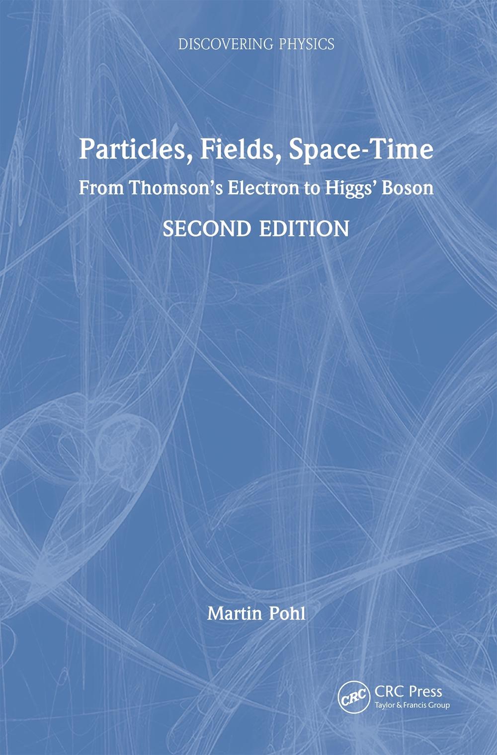 Particles, Fields, Space-Time, 9781032859583