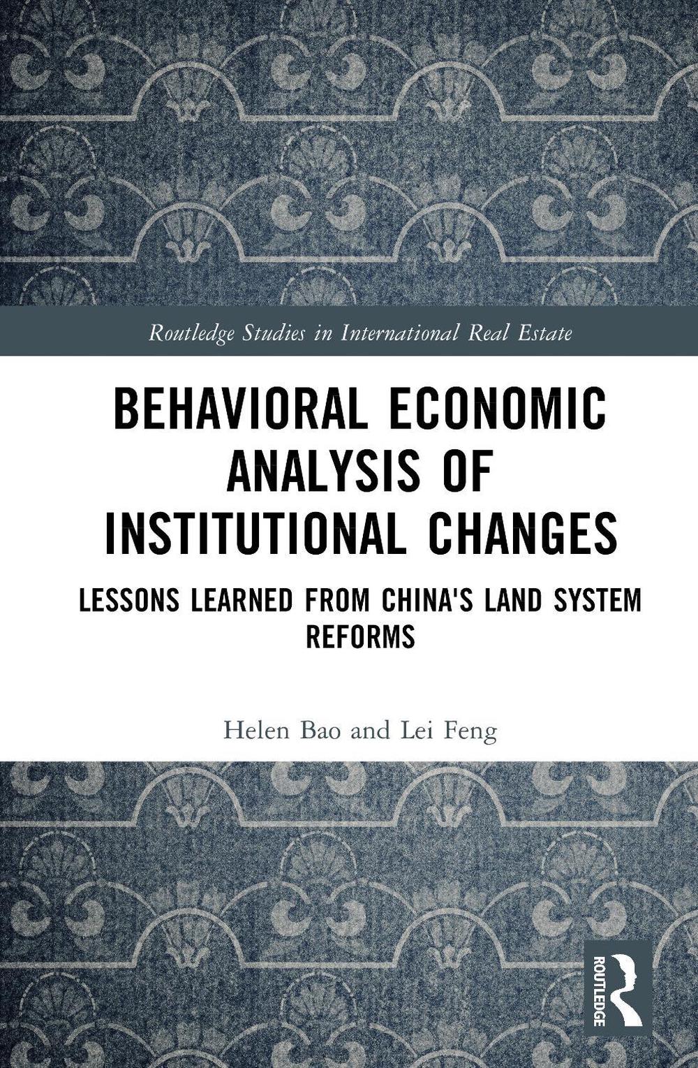Behavioral Economic Analysis of Institutional Changes, 9781032867366