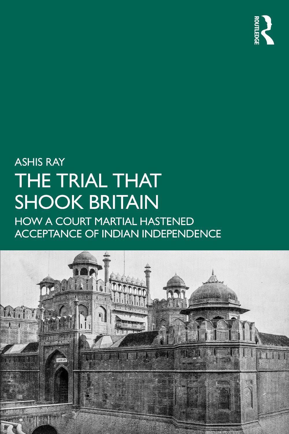 The Trial that Shook Britain by Ashis Ray - ISBN: 9781032869704