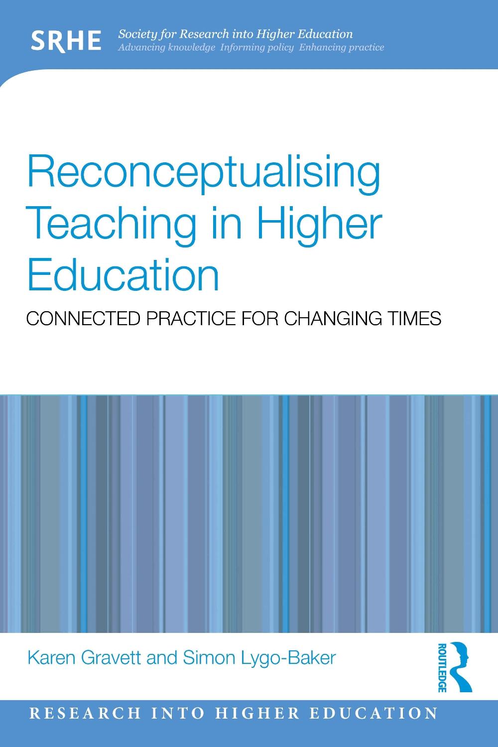 Reconceptualising Teaching in Higher Education by Karen Gravett - ISBN: 9781032874357