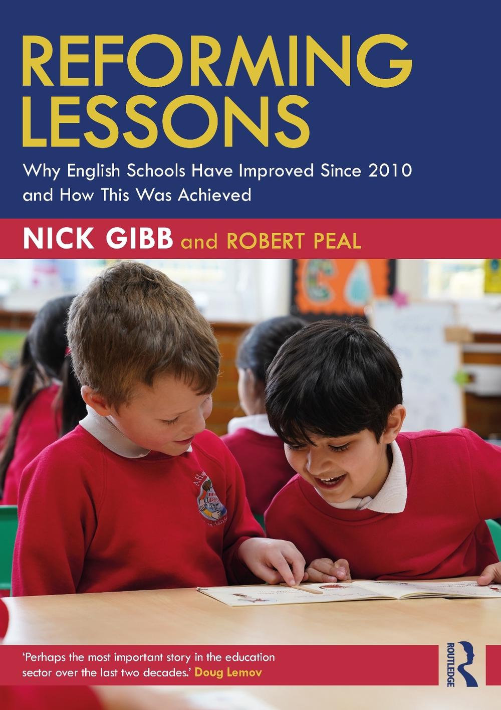 Reforming Lessons: Why English Schools Have Improved Since 2010 and How This Was Achieved, 9781032875941