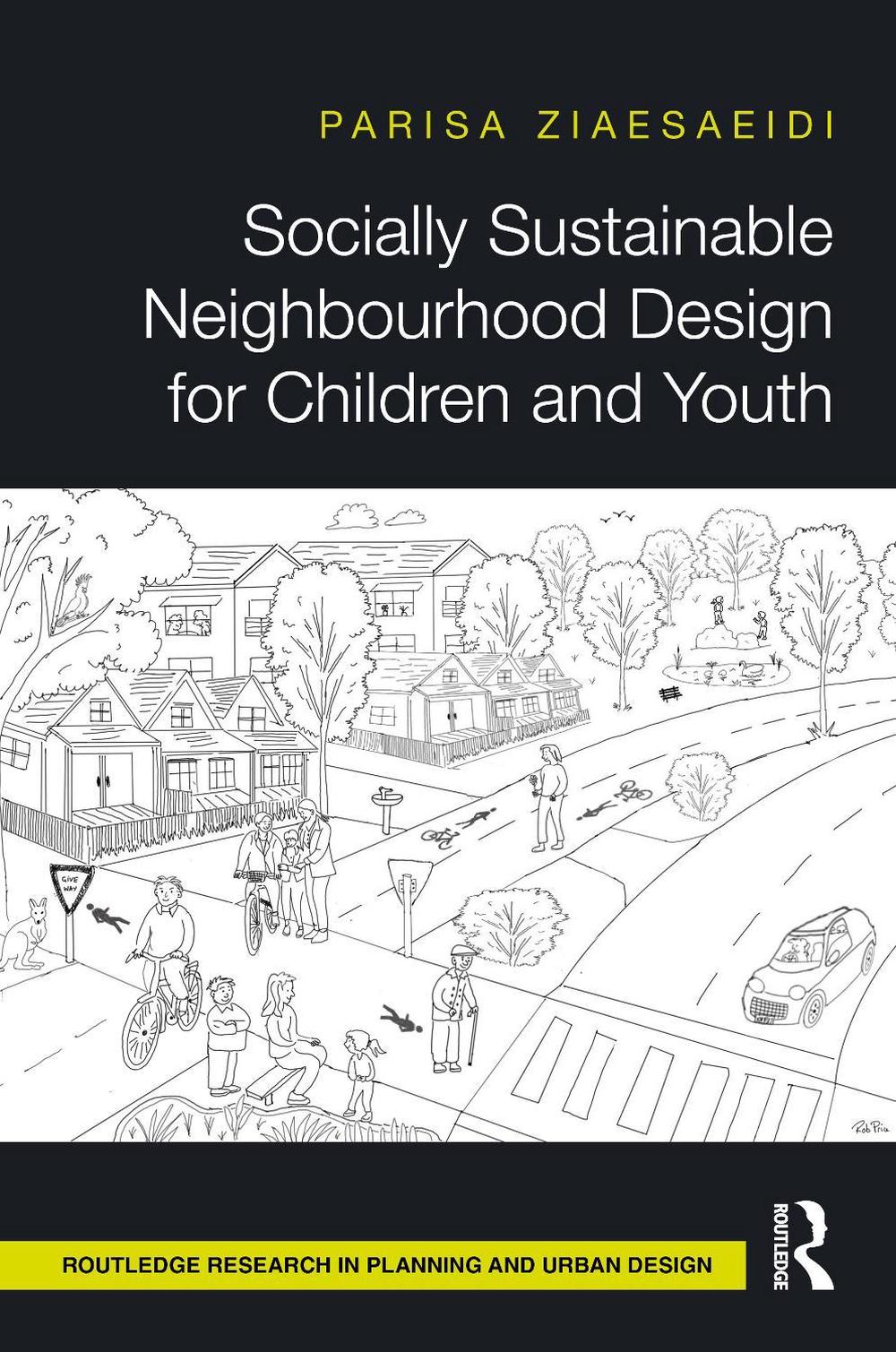 Socially Sustainable Neighbourhood Design for Children and Youth, 9781032876955