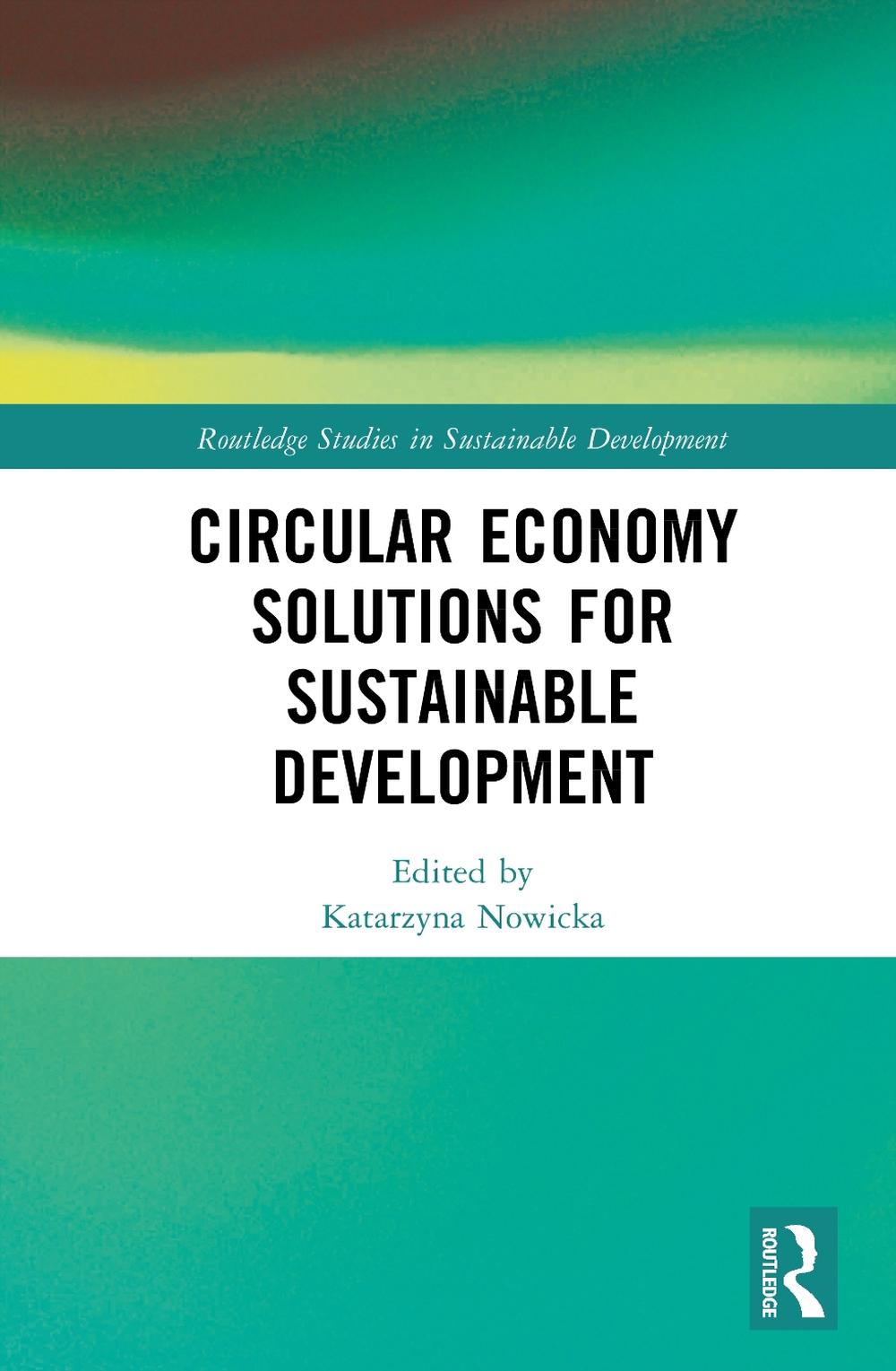Circular Economy Solutions for Sustainable Development, 9781032883991