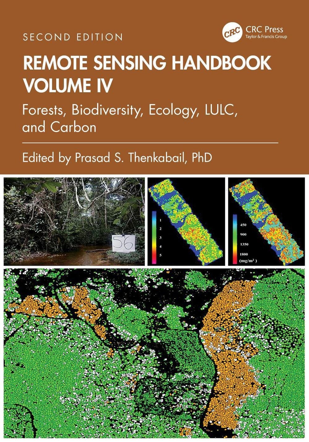 Remote Sensing Handbook, Volume IV, 2nd Edition by Prasad S. Thenkabail - ISBN: 9781032891040
