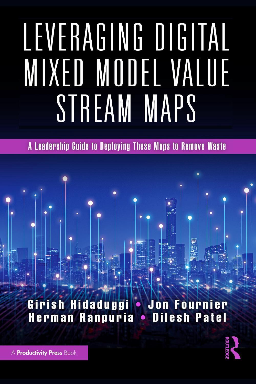 Leveraging Digital Mixed Model Value Stream Maps, 9781032891682