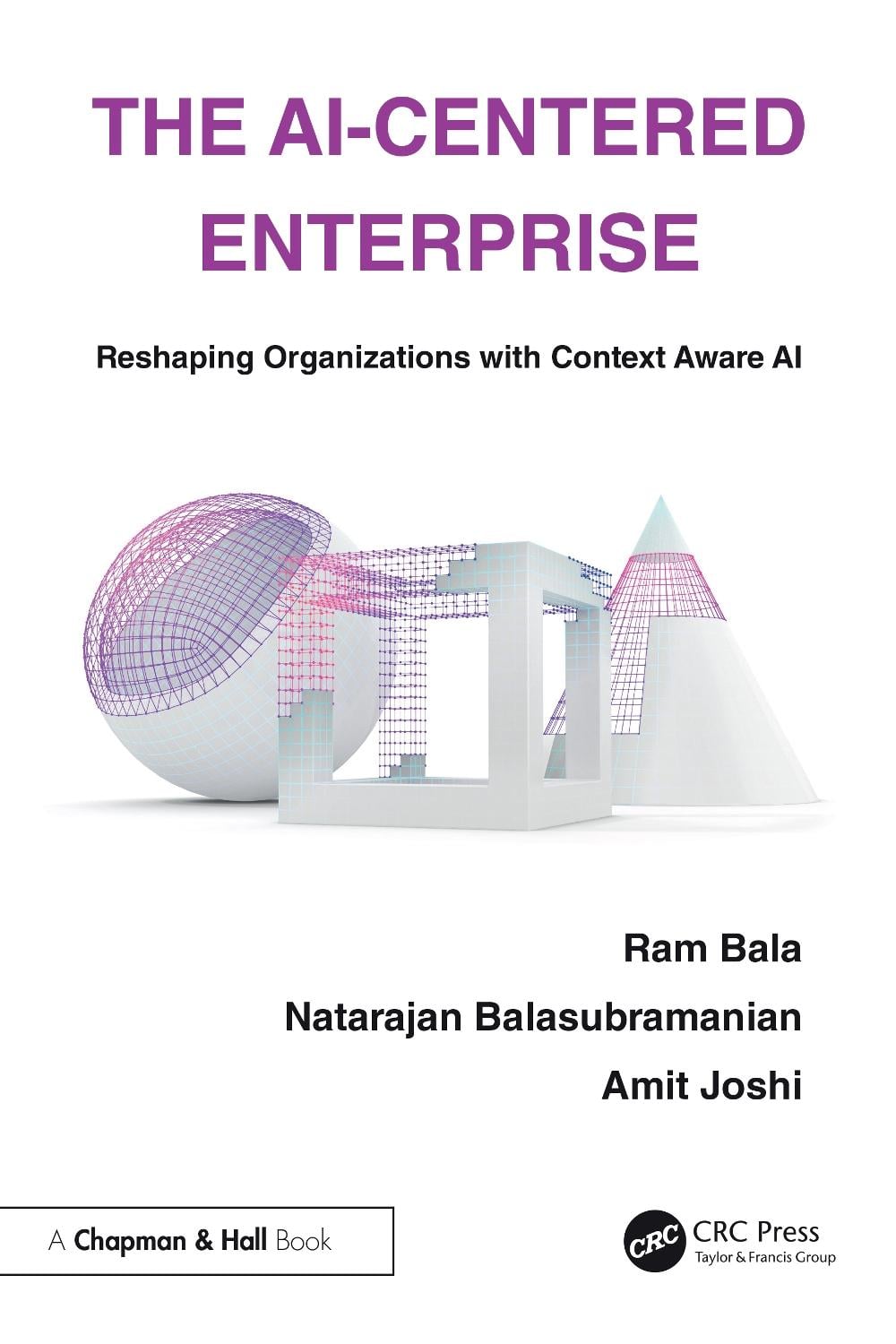 The AI-Centered Enterprise by Natarajan Balasubramanian - ISBN: 9781032891705