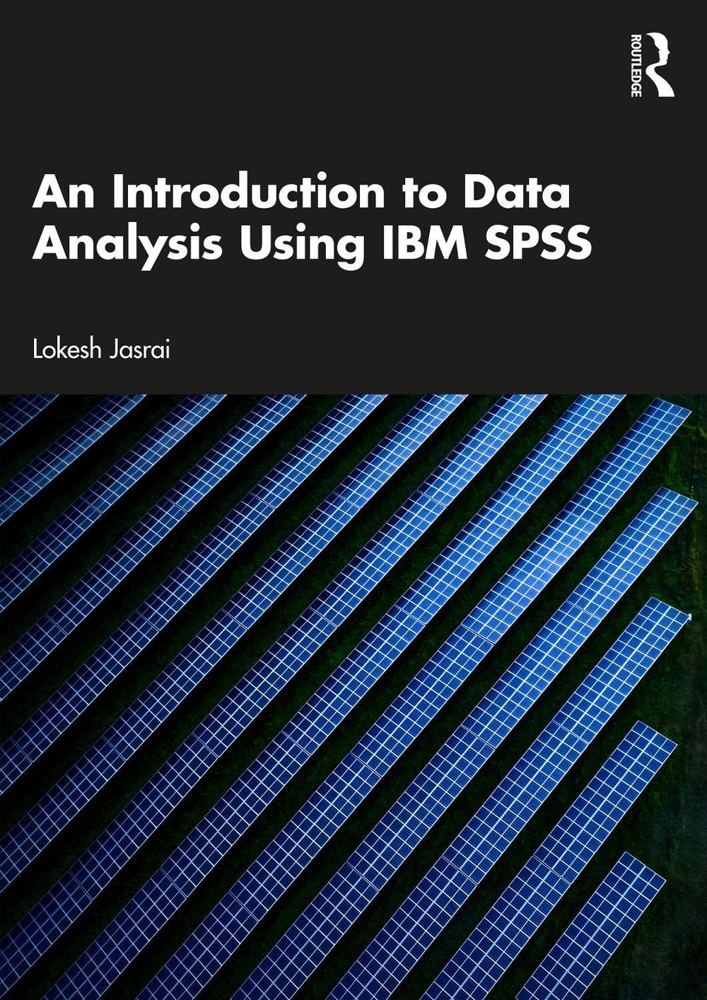 An Introduction to Data Analysis Using IBM SPSS, 9781032891774