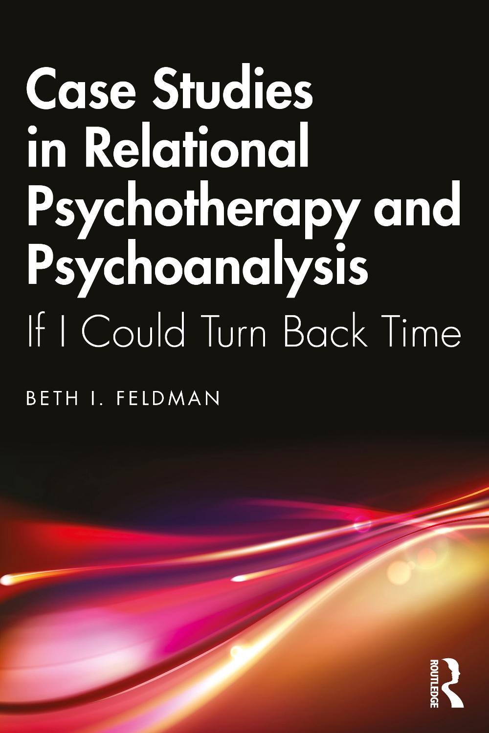 Case Studies in Relational Psychotherapy and Psychoanalysis, 9781032892511