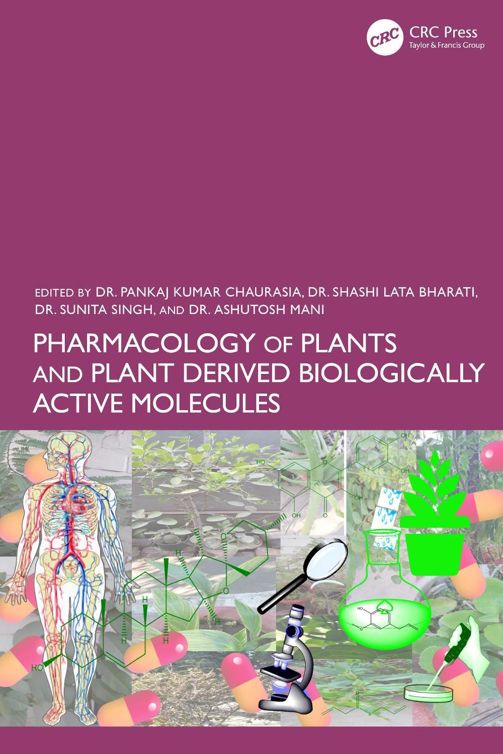 Pharmacology of Plants and Plant Derived Biologically Active Molecules, 9781032908045