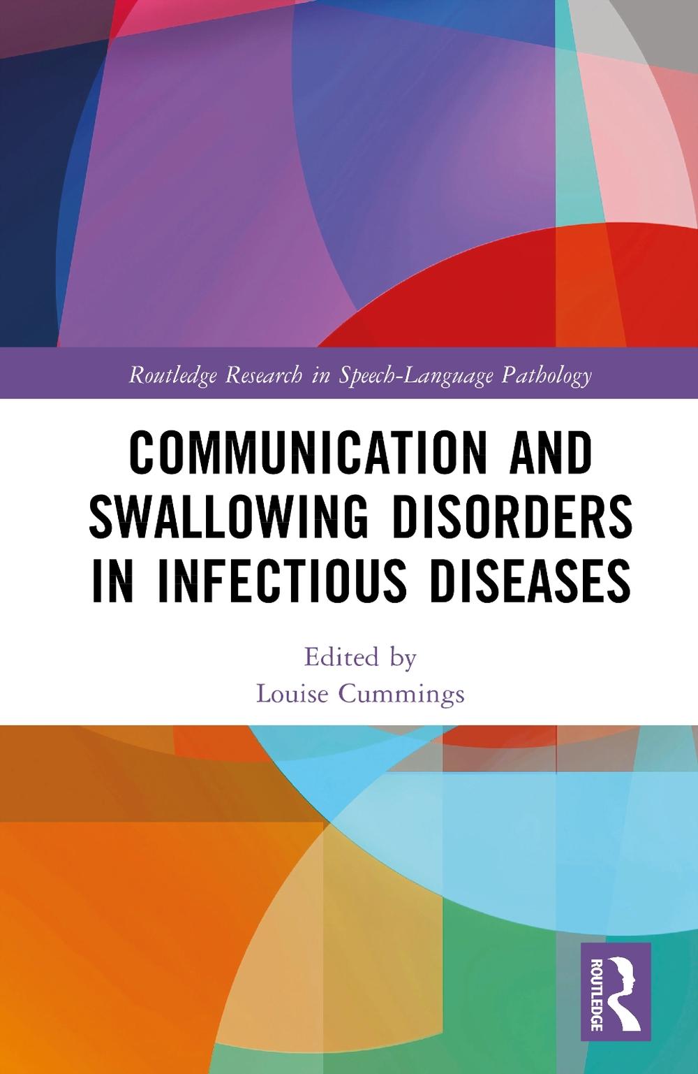 Communication and Swallowing Disorders in Infectious Diseases, 9781032910352