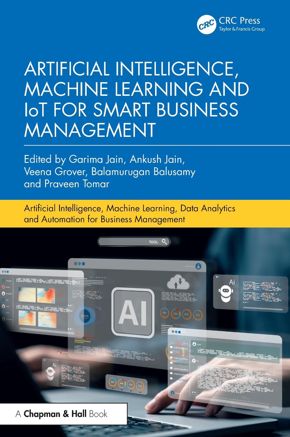 Artificial Intelligence, Machine Learning and IoT for Smart Business Management, 9781032912004