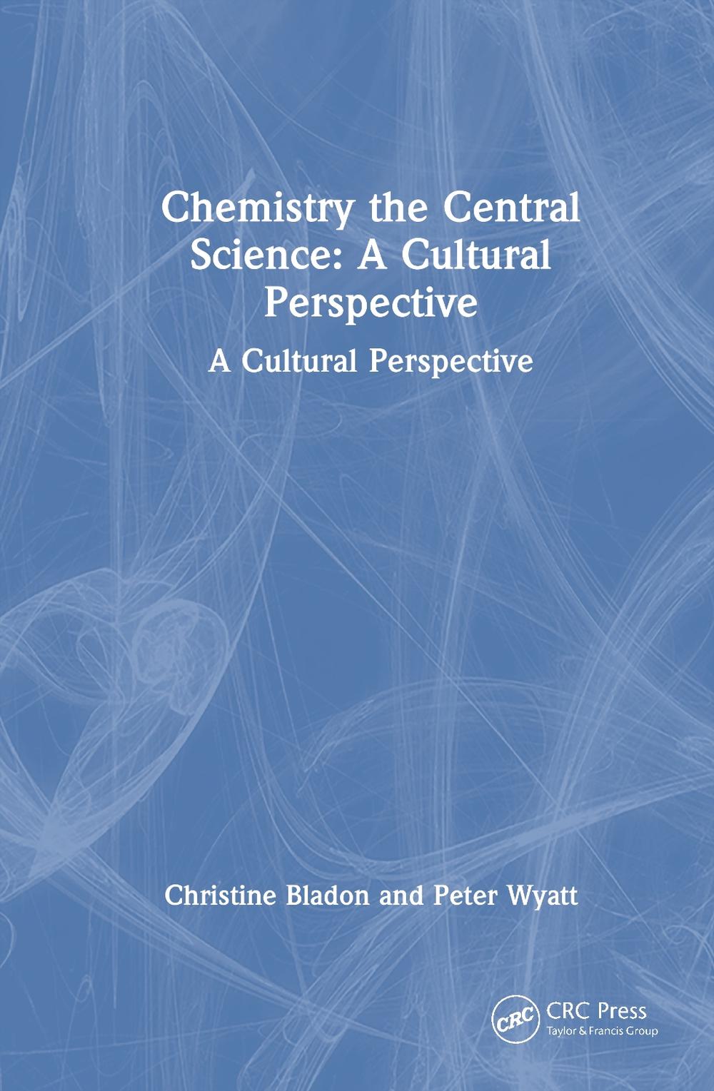 Chemistry the Central Science: A Cultural Perspective, 9781032912738