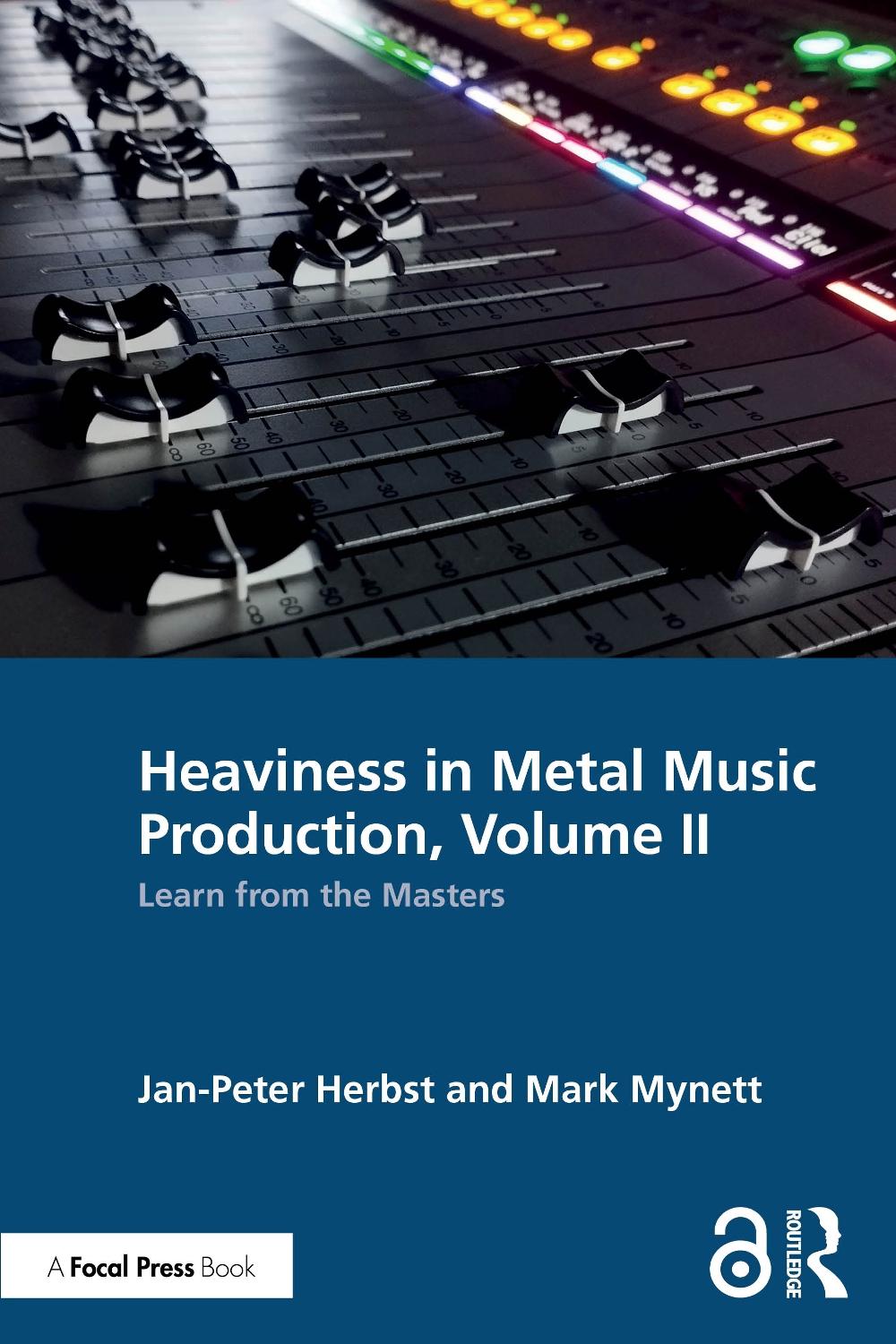 Heaviness in Metal Music Production, Volume II, 9781032915586