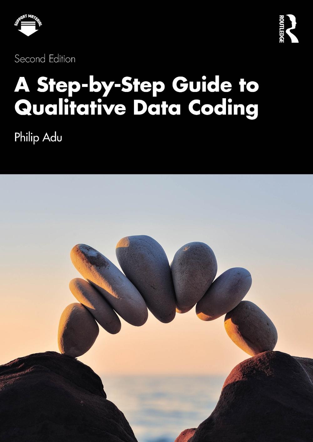 A Step-by-Step Guide to Qualitative Data Coding, 2nd Edition, 9781032916125