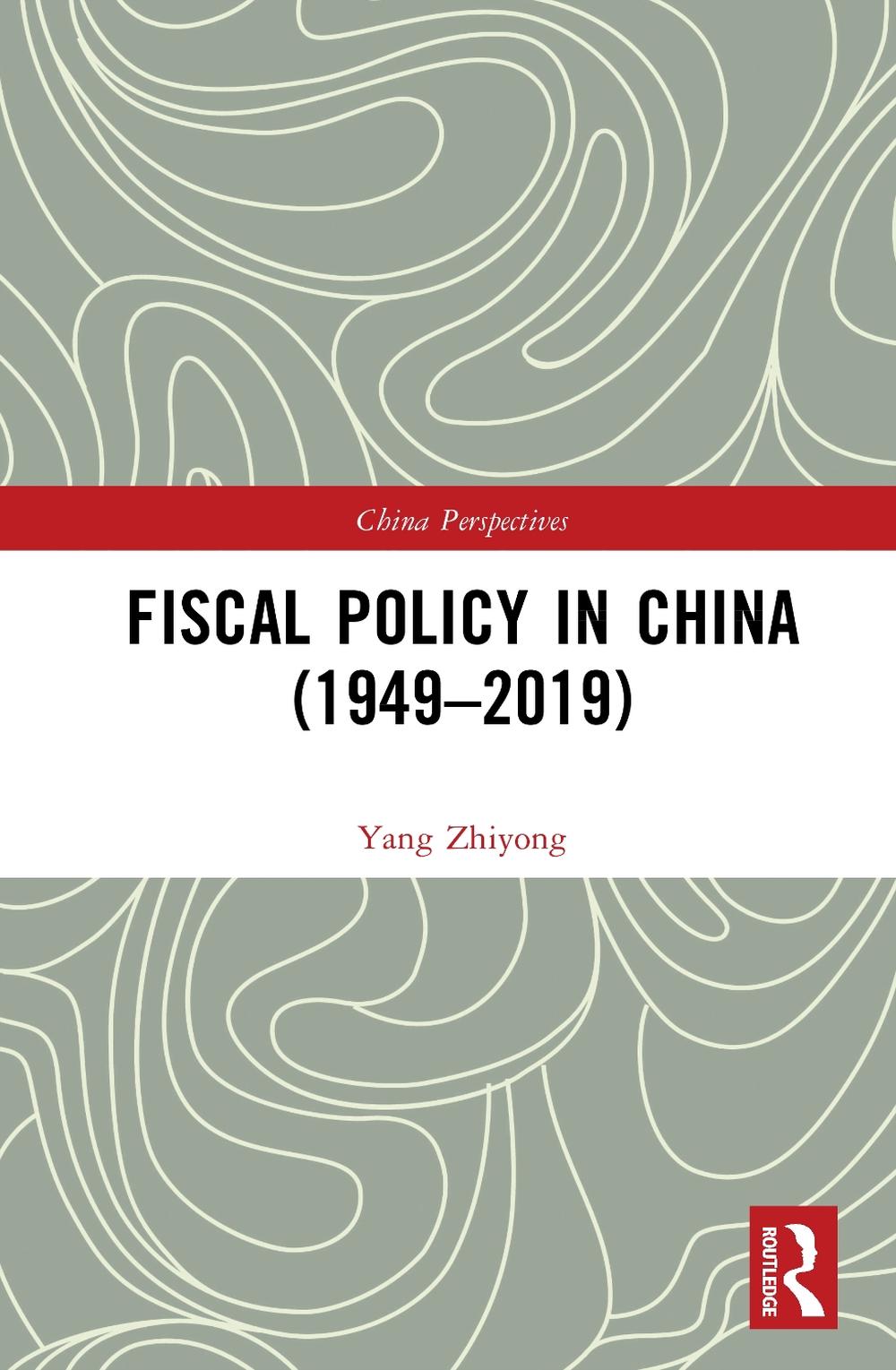 Fiscal Policy in China (1949–2019), 9781032916606