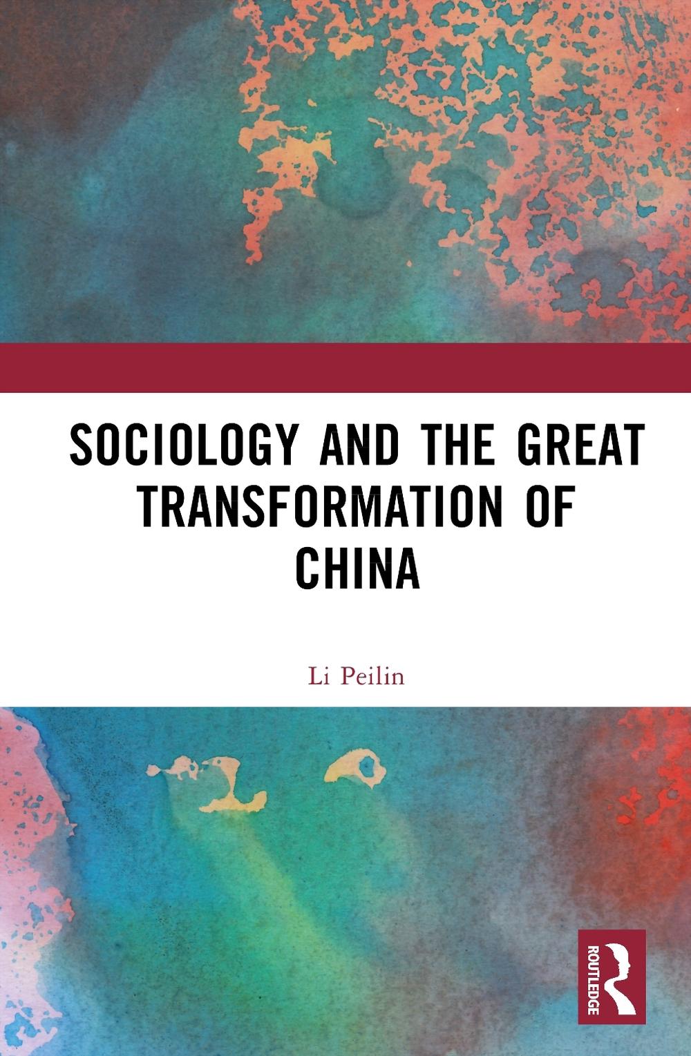 Sociology and the Great Transformation of China, 9781032916897