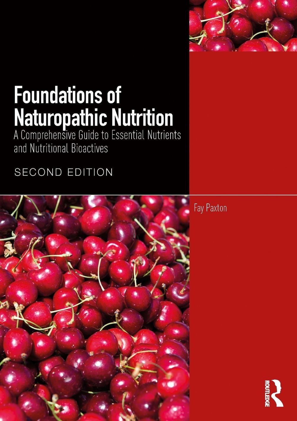 Foundations of Naturopathic Nutrition, 2nd Edition by Fay Paxton - ISBN: 9781032917078