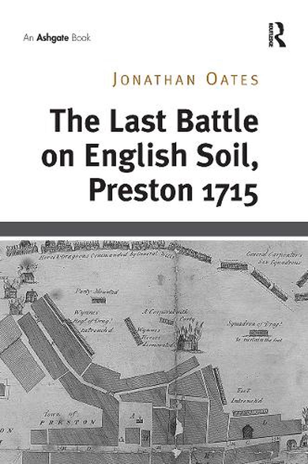 The Last Battle on English Soil, Preston 1715, 9781032924441