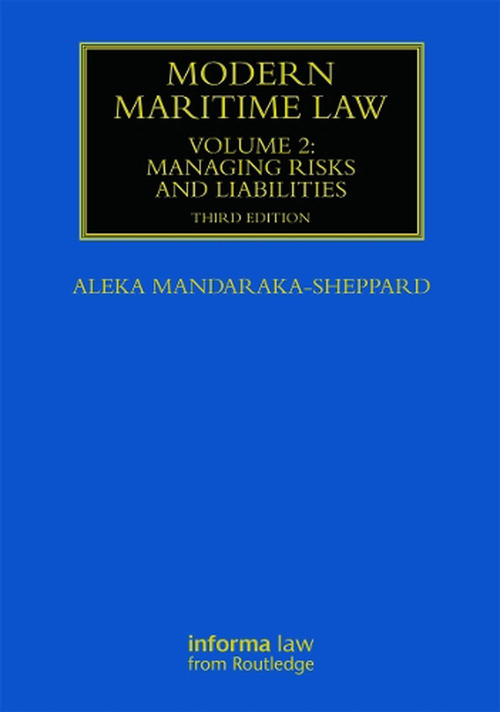 Modern Maritime Law (Volume 2), 3rd Edition by Aleka Mandaraka-Sheppard - ISBN: 9781032931357