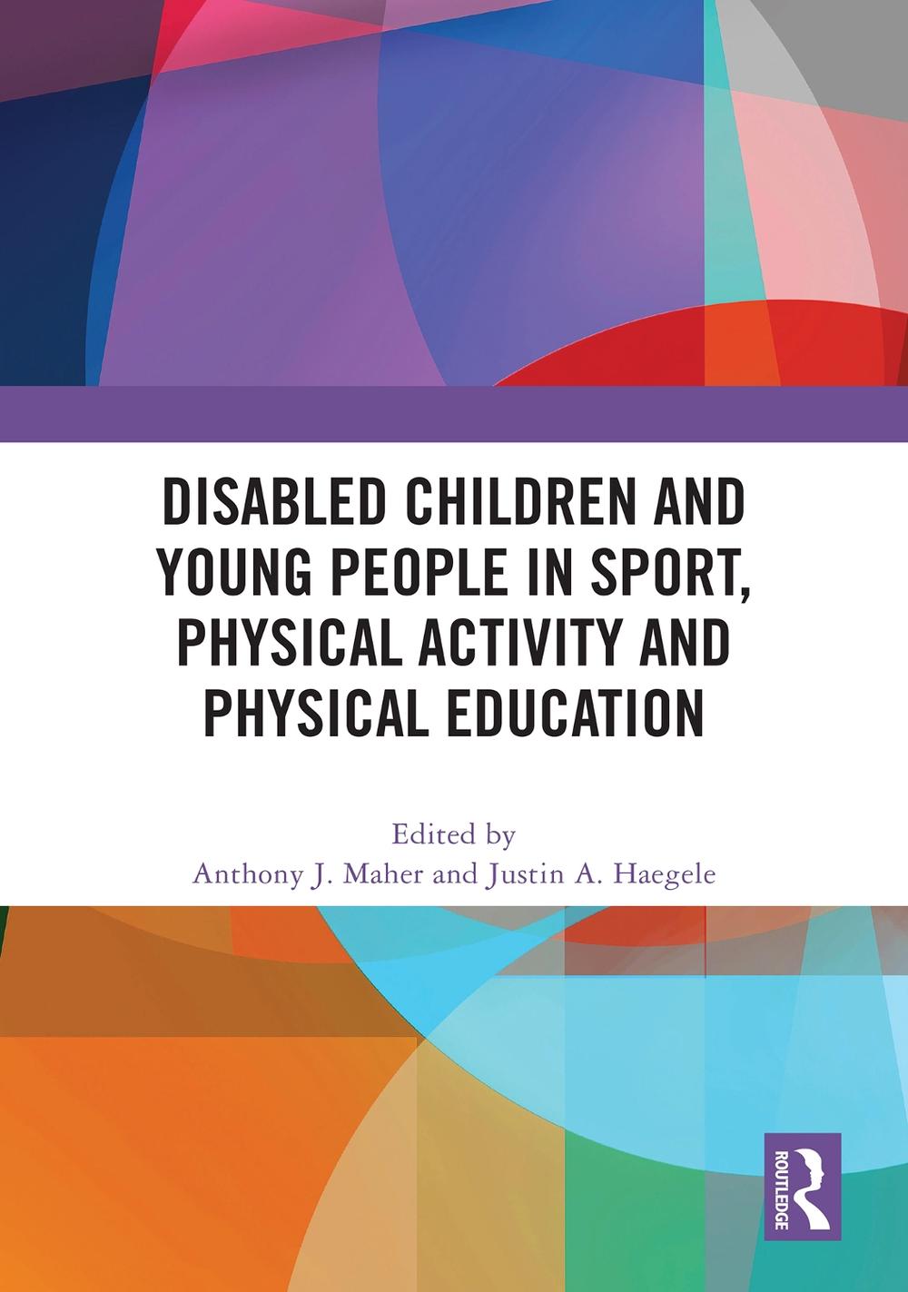Disabled Children and Young People in Sport, Physical Activity and Physical Education, 9781032935584