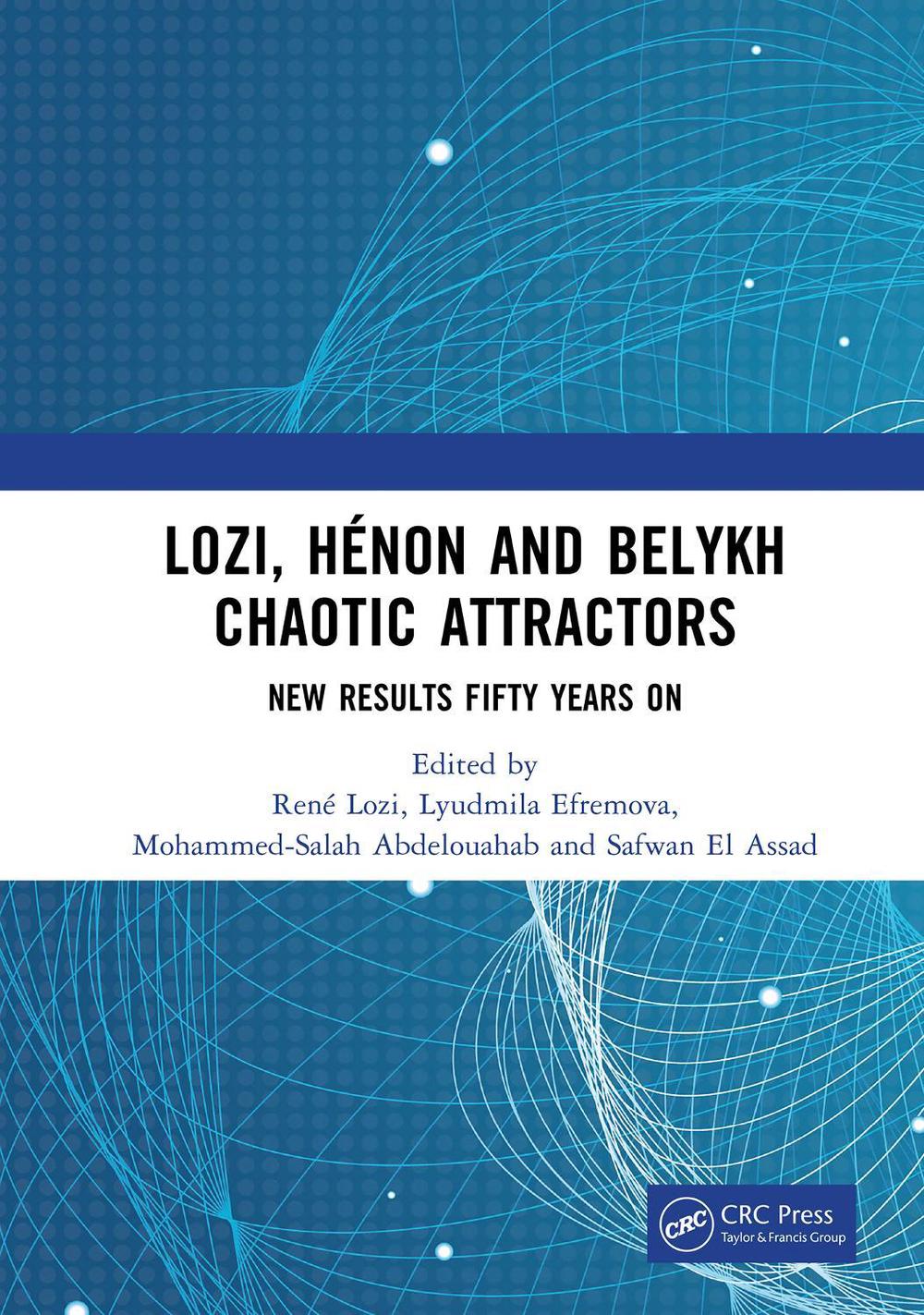 Lozi, Hénon and Belykh Chaotic Attractors, 9781032940427