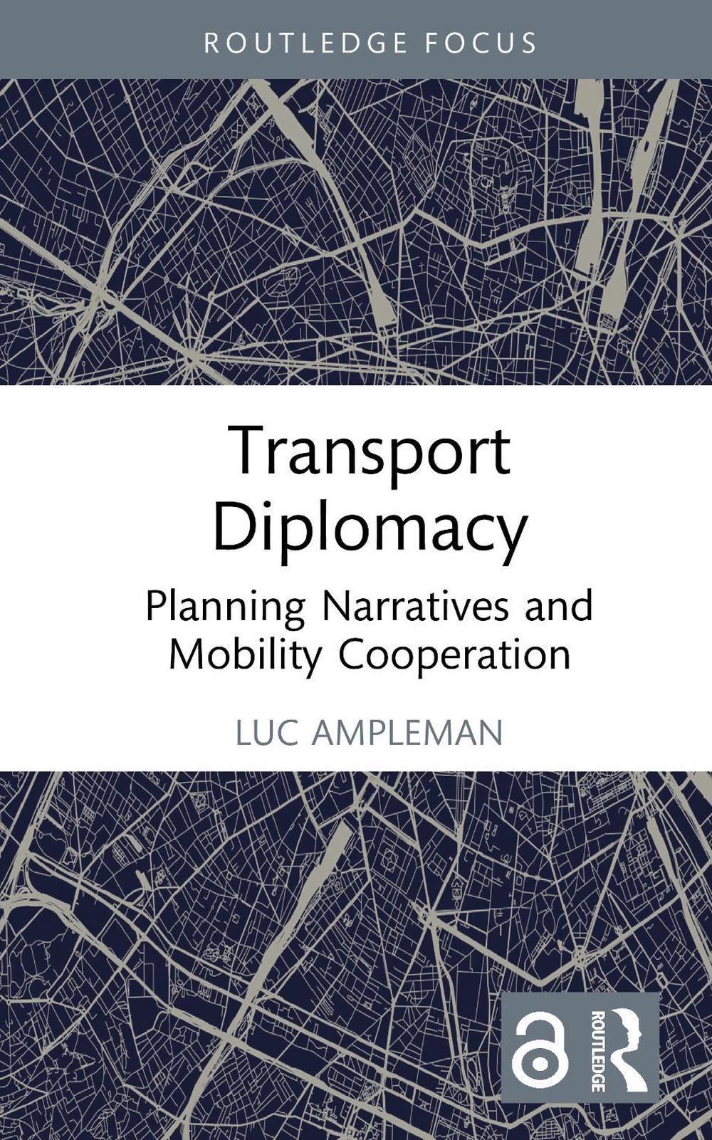 Transport Diplomacy, 9781032946511