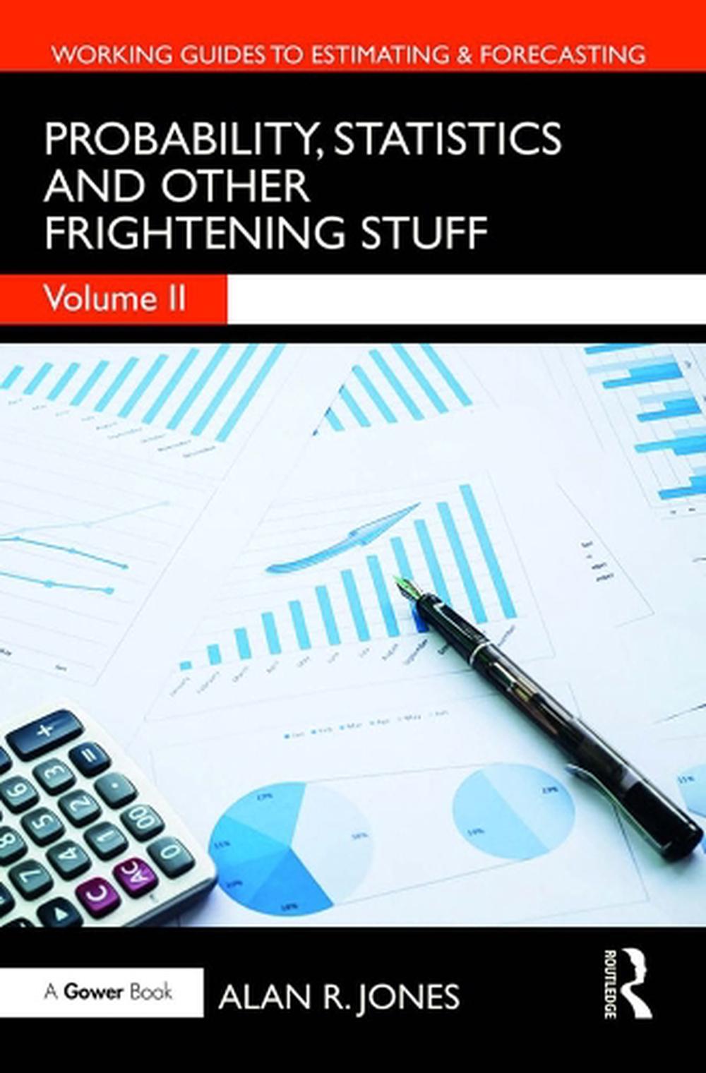 Probability, Statistics and Other Frightening Stuff, 9781032948539