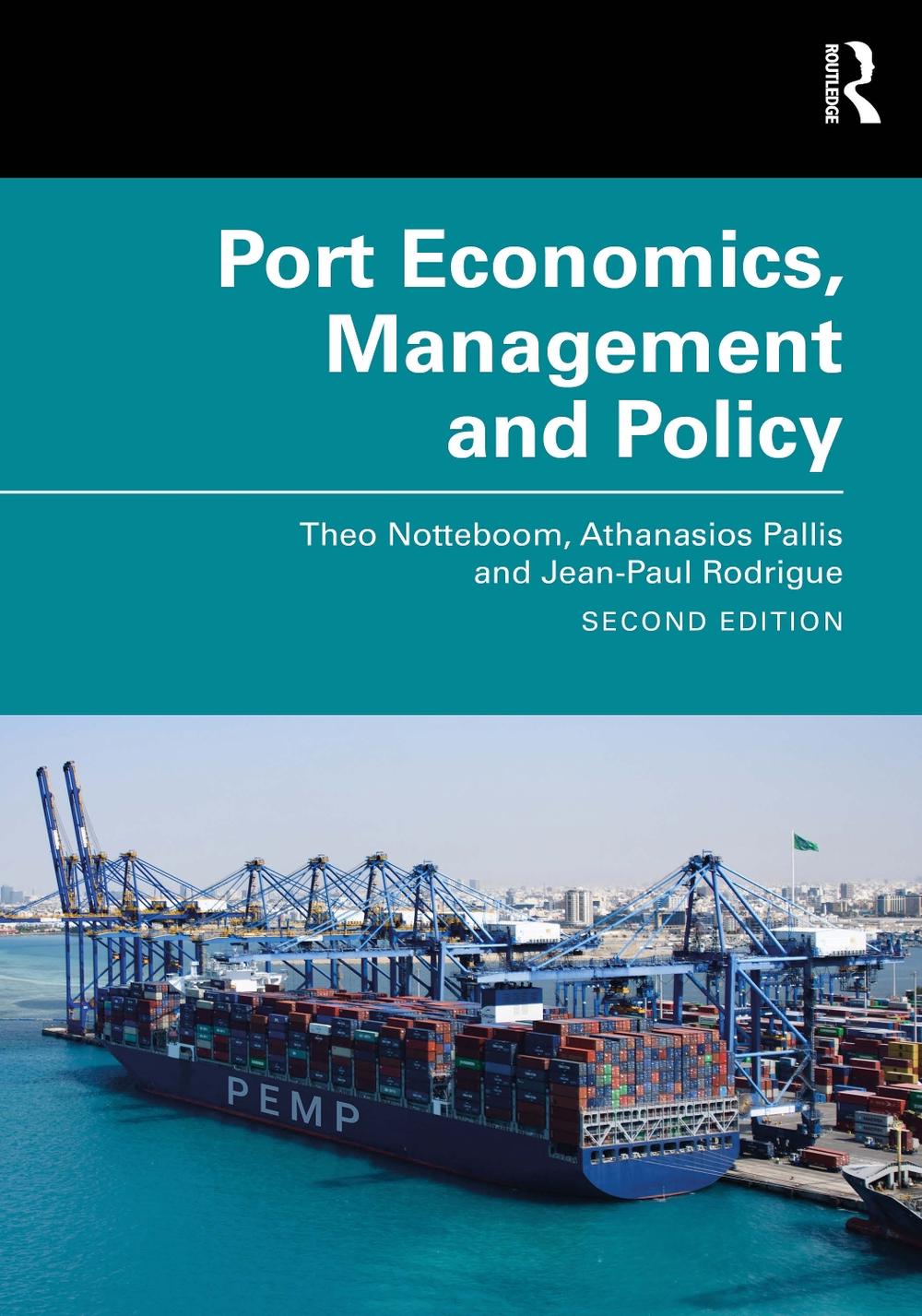 Port Economics, Management and Policy, 2nd Edition, 9781032955339