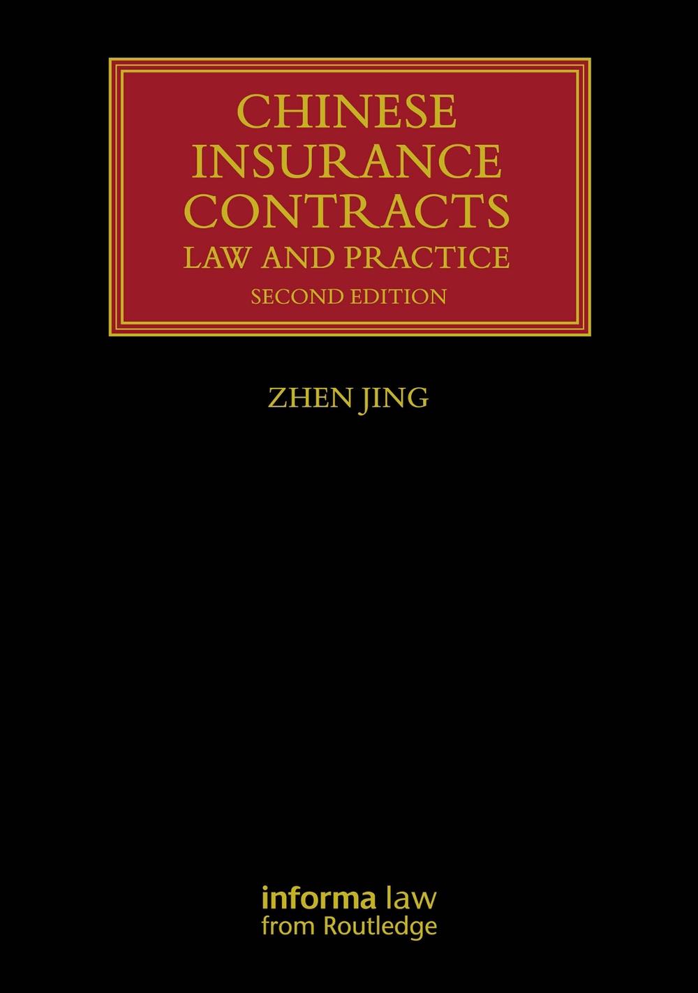 Chinese Insurance Contracts, 2nd Edition by Zhen Jing - ISBN: 9781032961729