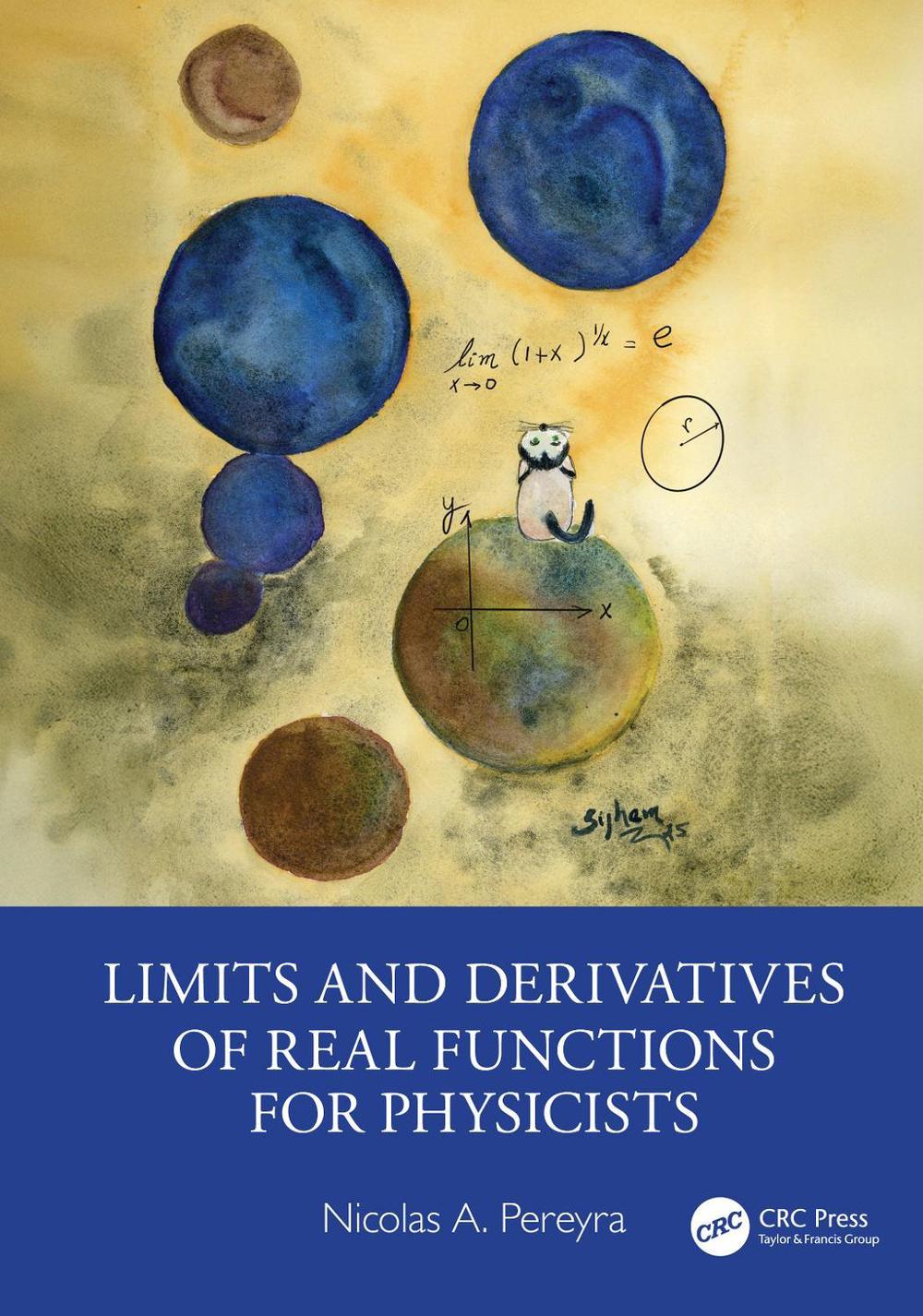 Limits and Derivatives of Real Functions for Physicists, 9781032967097