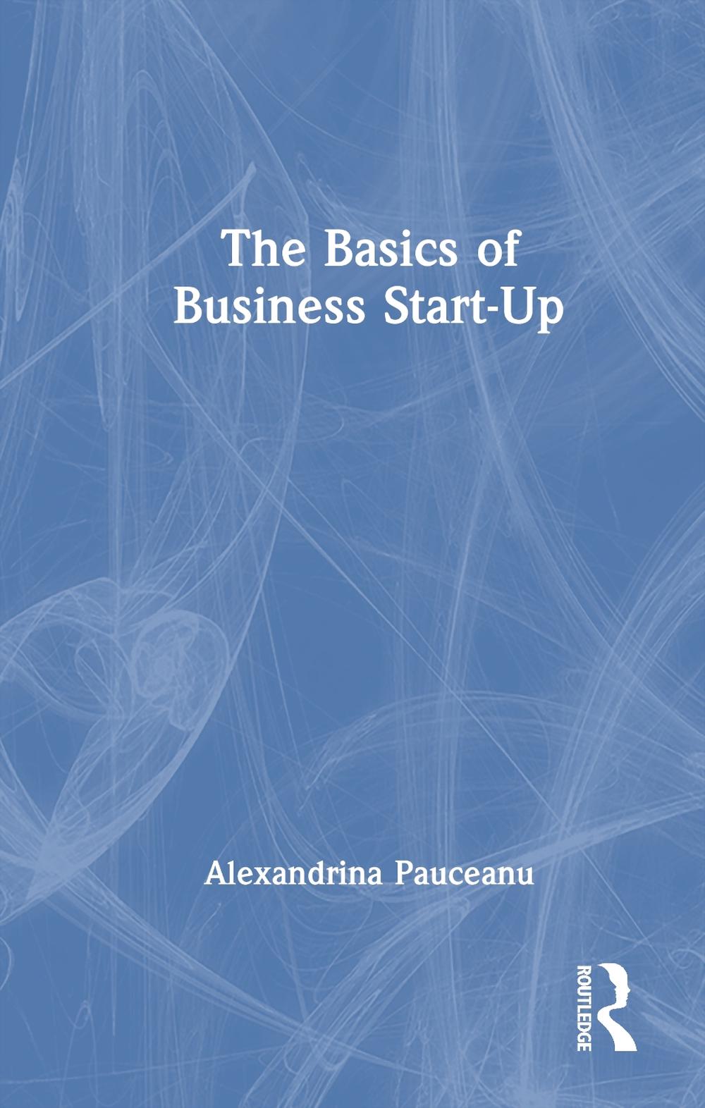 The Basics of Business Start-Up, 9781032969534