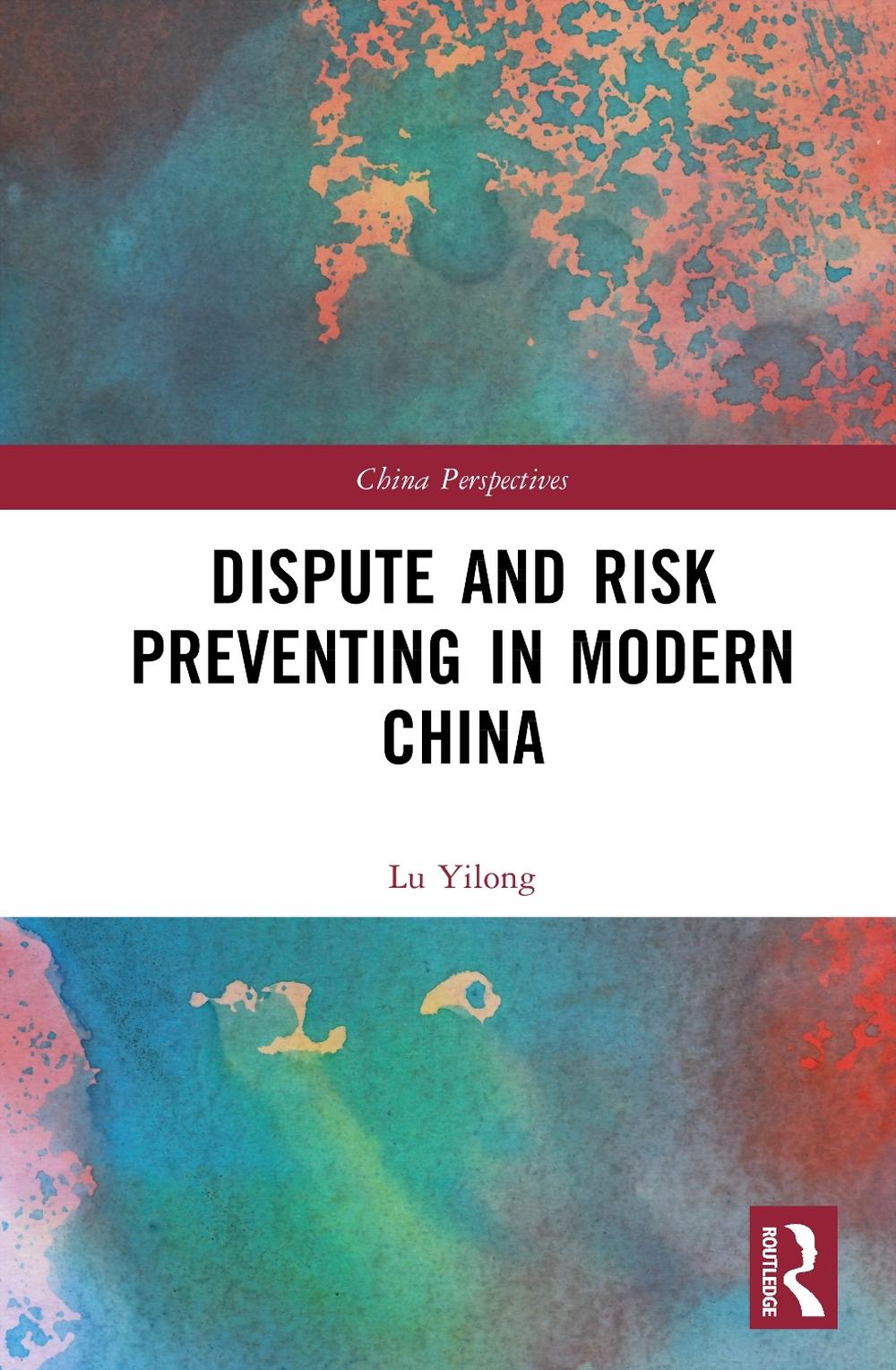 Dispute and Risk Preventing in Modern China, 9781032970073