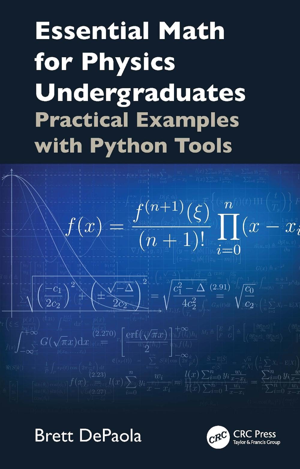 Essential Math for Physics Undergraduates, 9781032970981
