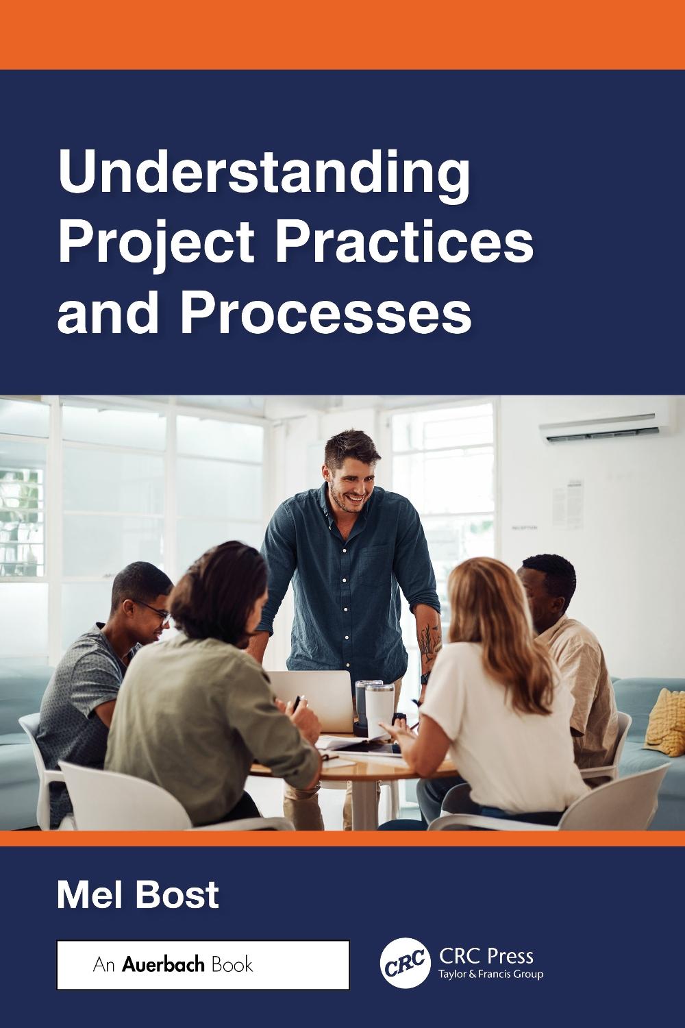Understanding Project Practices and Processes, 9781032974224