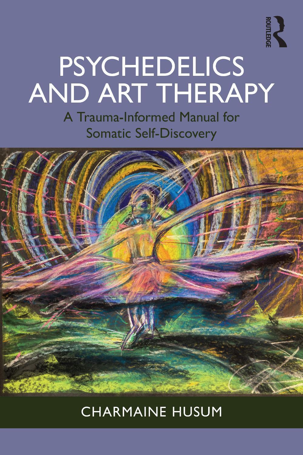 Psychedelics and Art Therapy, 9781032975931