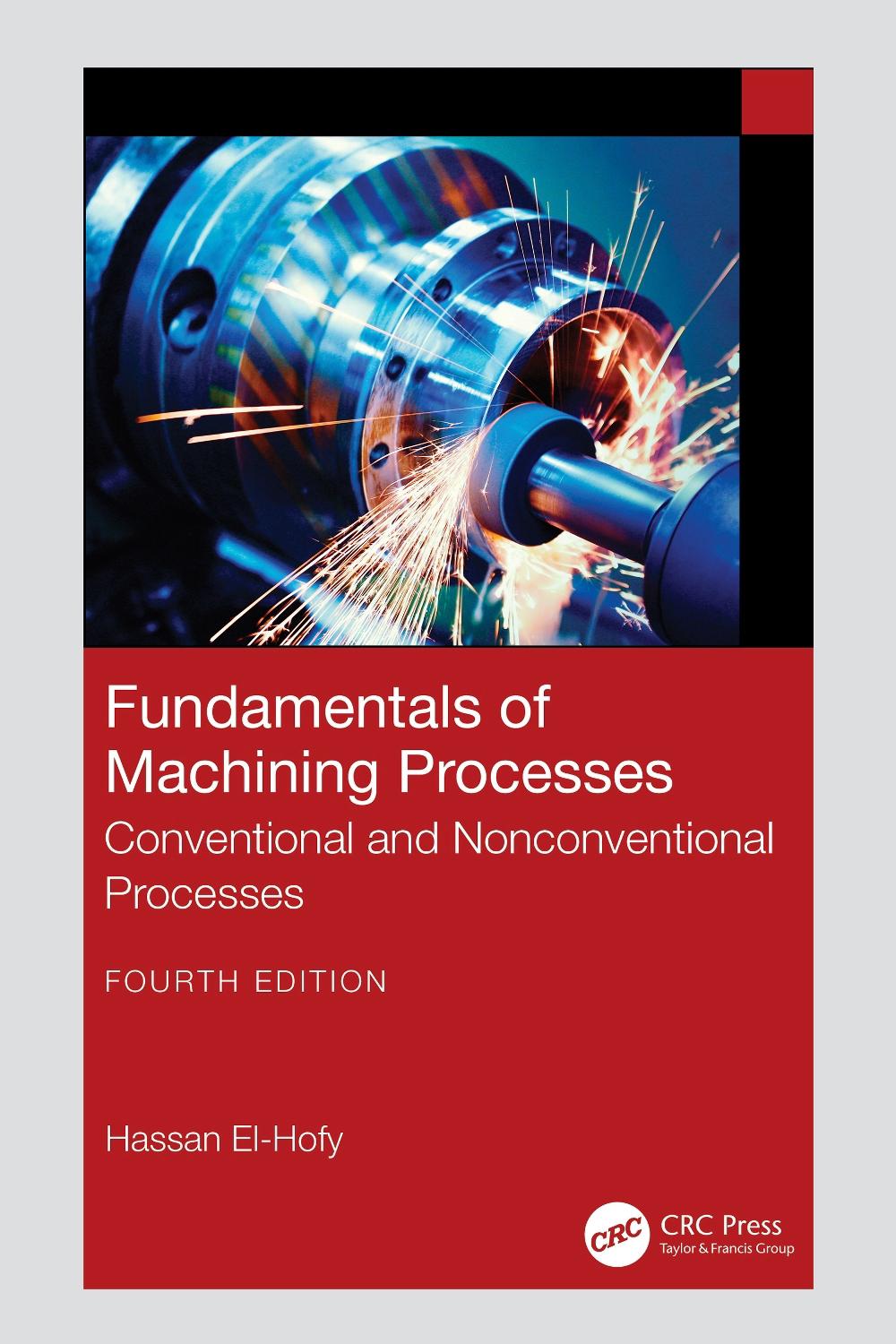Fundamentals of Machining Processes, 9781032977546