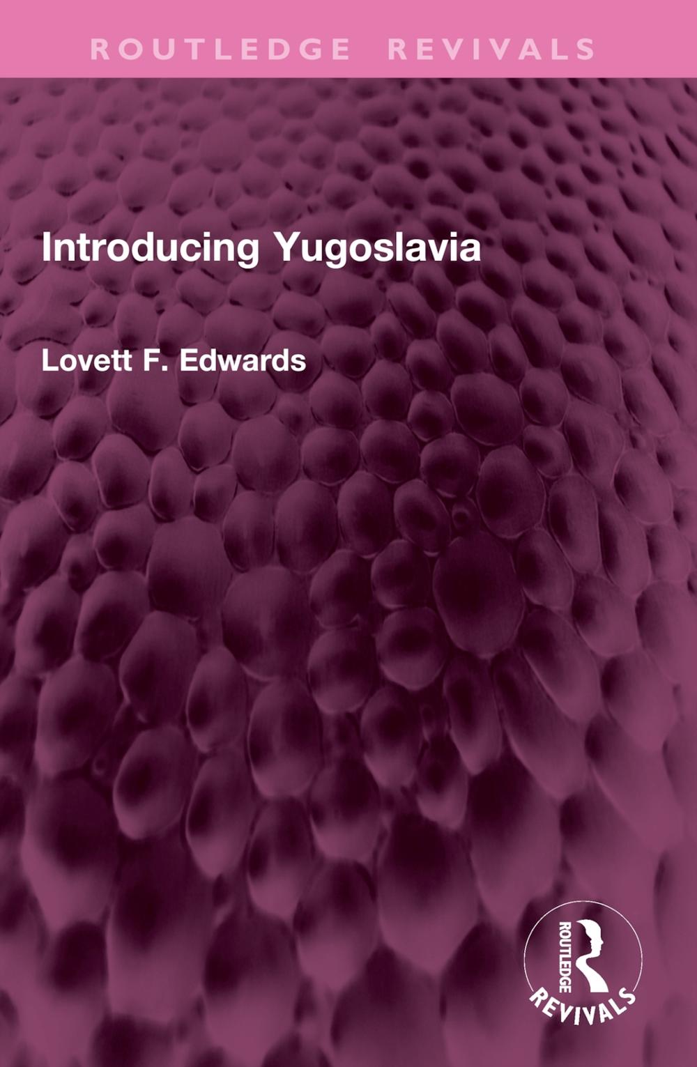 Introducing Yugoslavia, 9781032978451