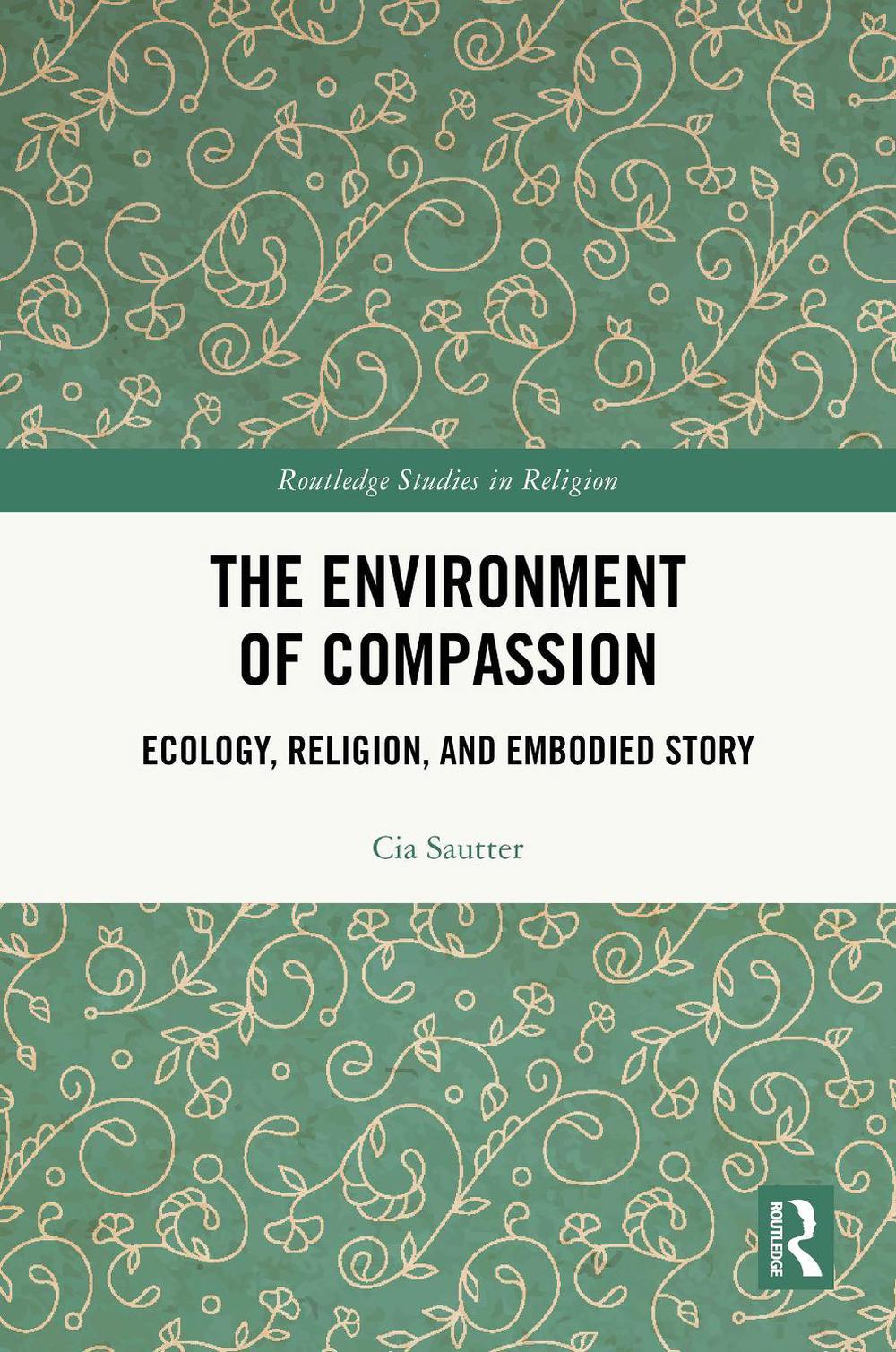 The Environment of Compassion by Cia Sautter, Hardcover, 9781032979779 ...