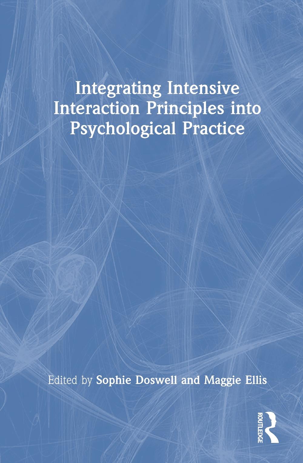 Integrating Intensive Interaction Principles into Psychological ...