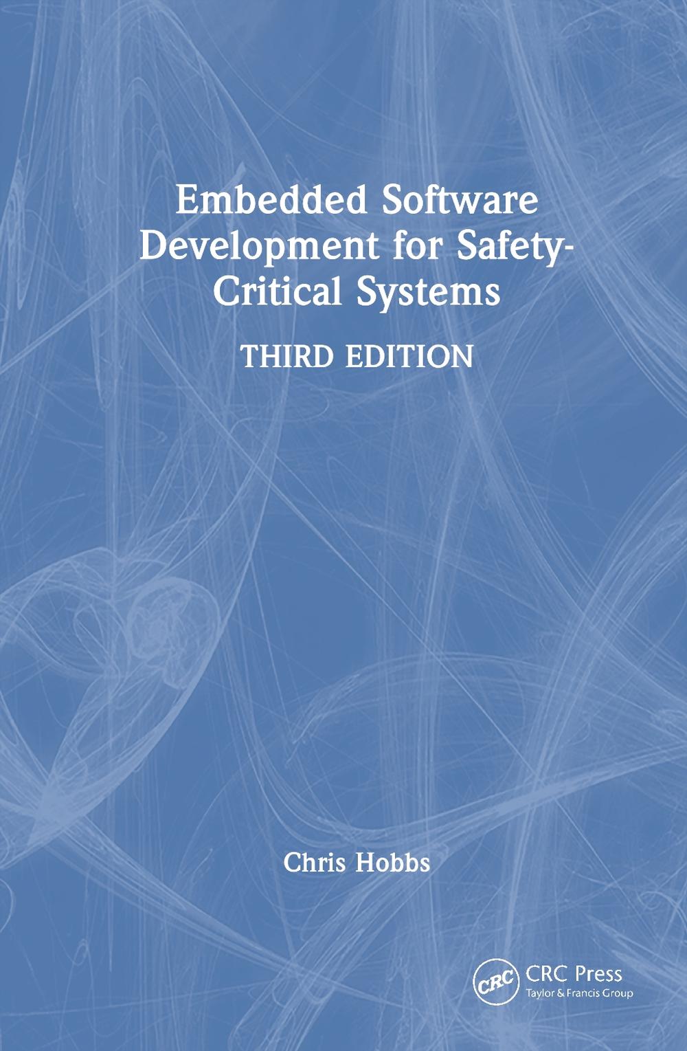 Embedded Software Development for Safety-Critical Systems, 9781032983356