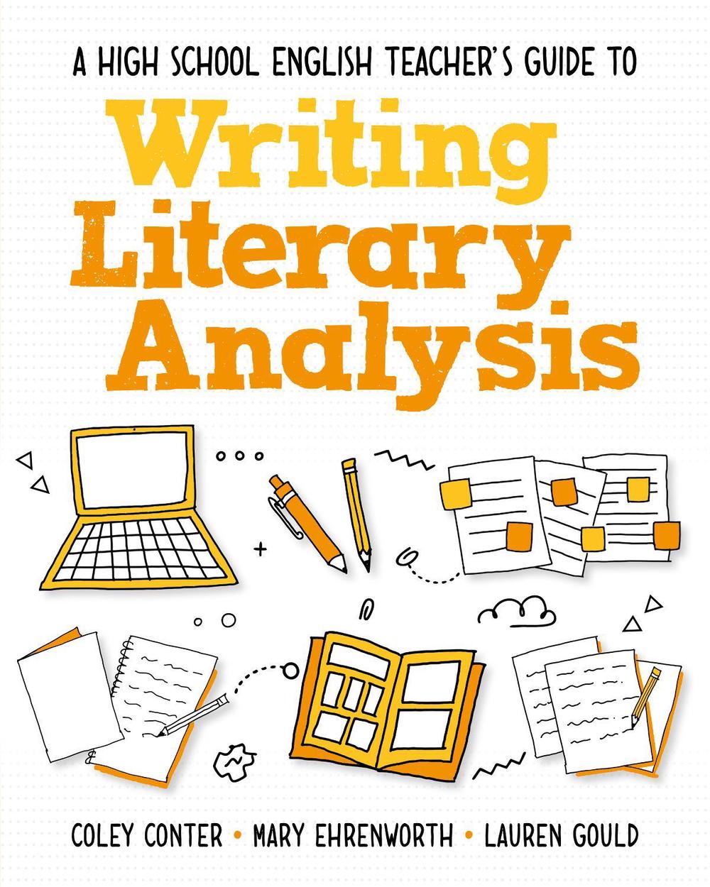 A High School English Teacher's Guide to Writing Literary Analysis by ...