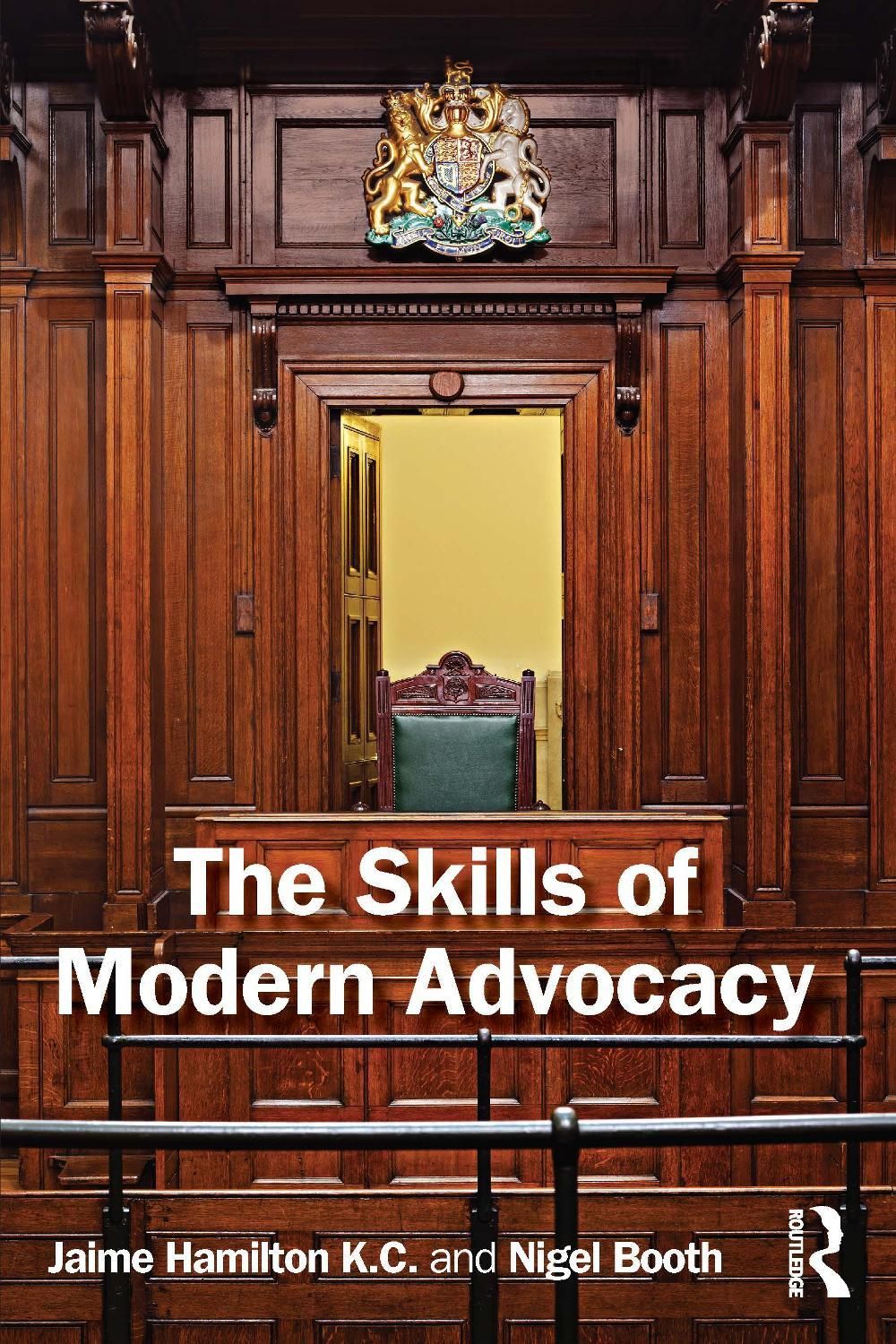 The Skills of Modern Advocacy by Nigel Booth - ISBN: 9781032990477