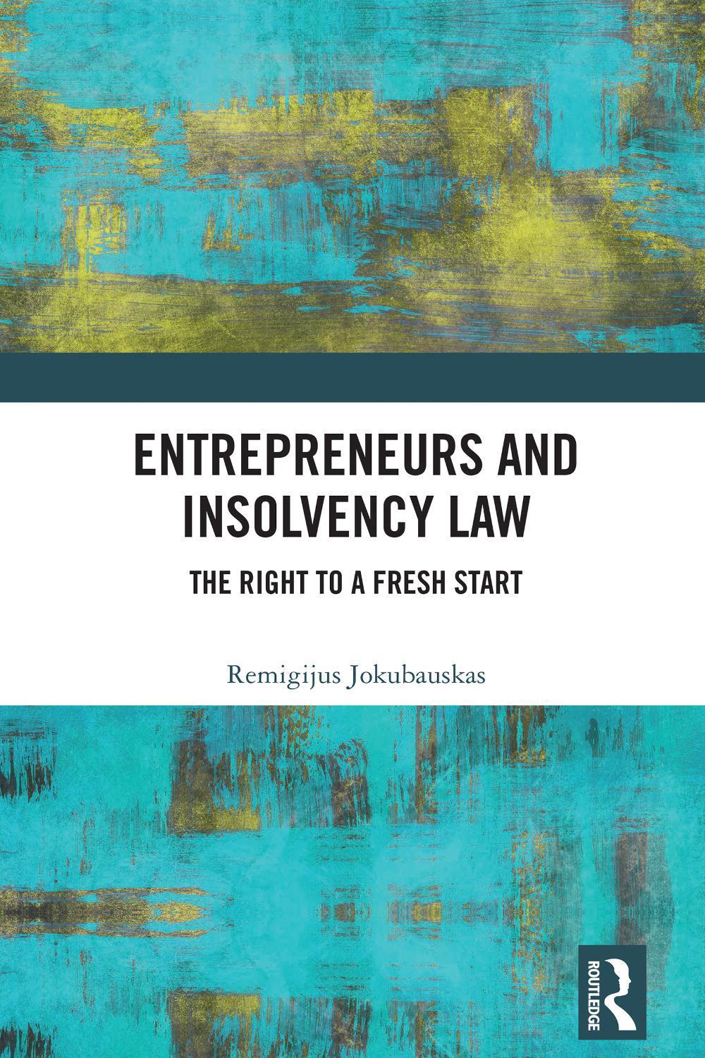 Entrepreneurs and Insolvency Law, 9781032995601