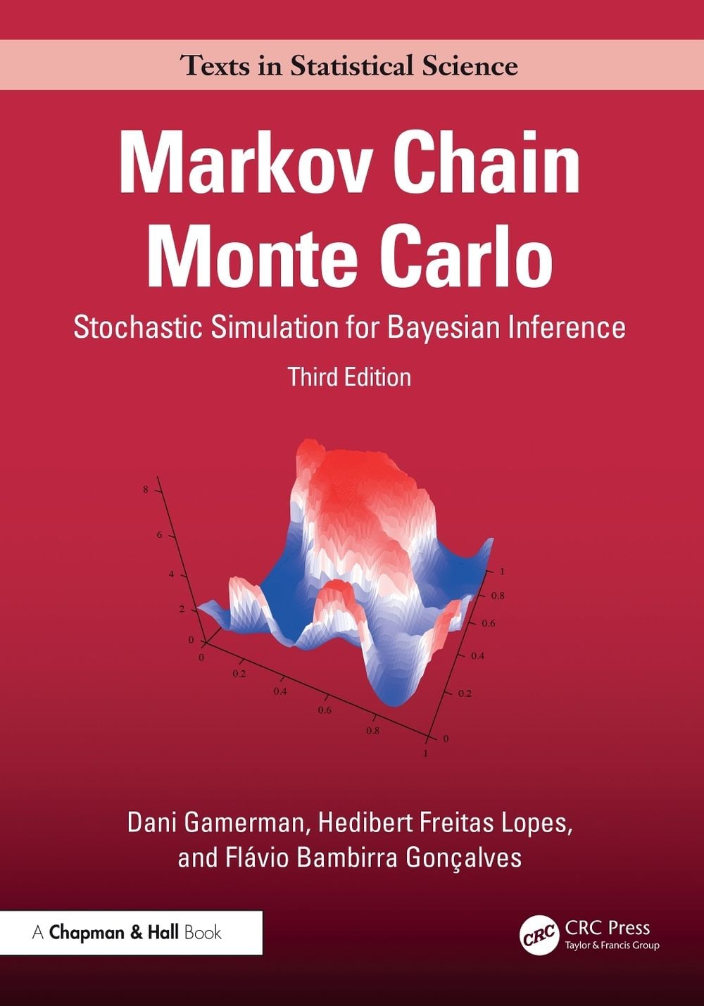 Markov Chain Monte Carlo, 3rd Edition by Dani Gamerman - ISBN: 9781032998459
