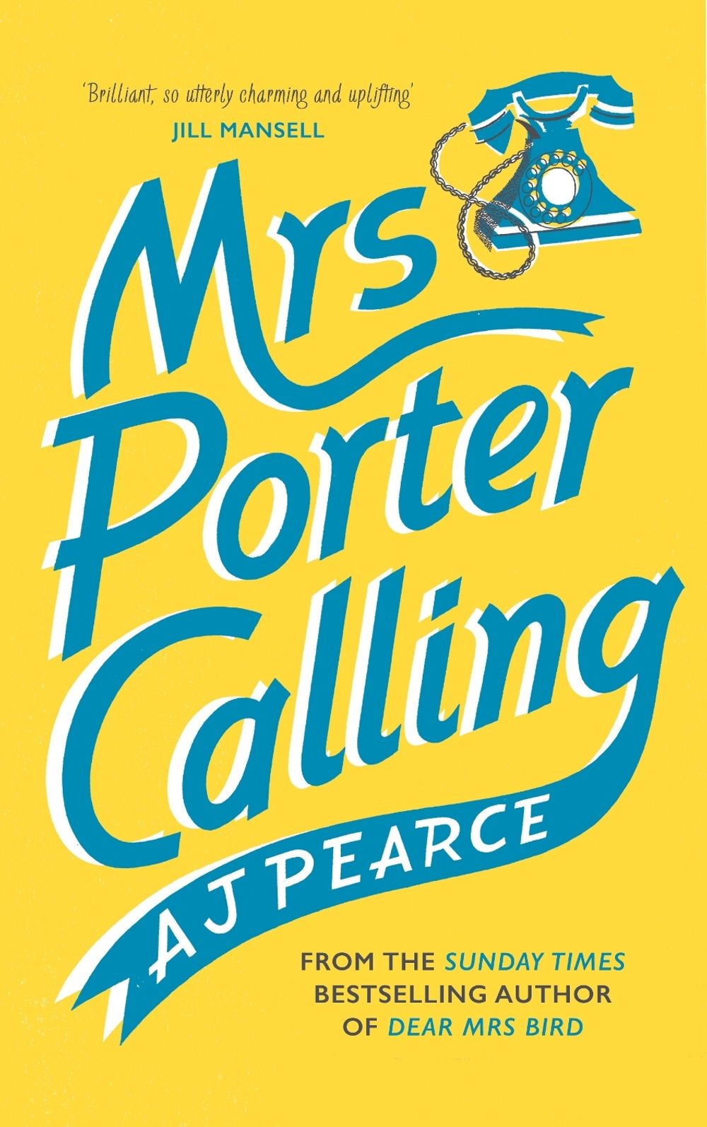 Mrs Porter Calling by AJ Pearce - ISBN: 9781035000784
