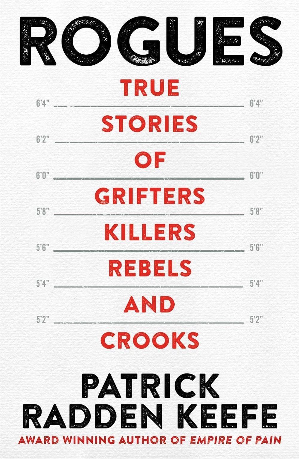 Rogues by Patrick Radden Keefe - ISBN: 9781035001767