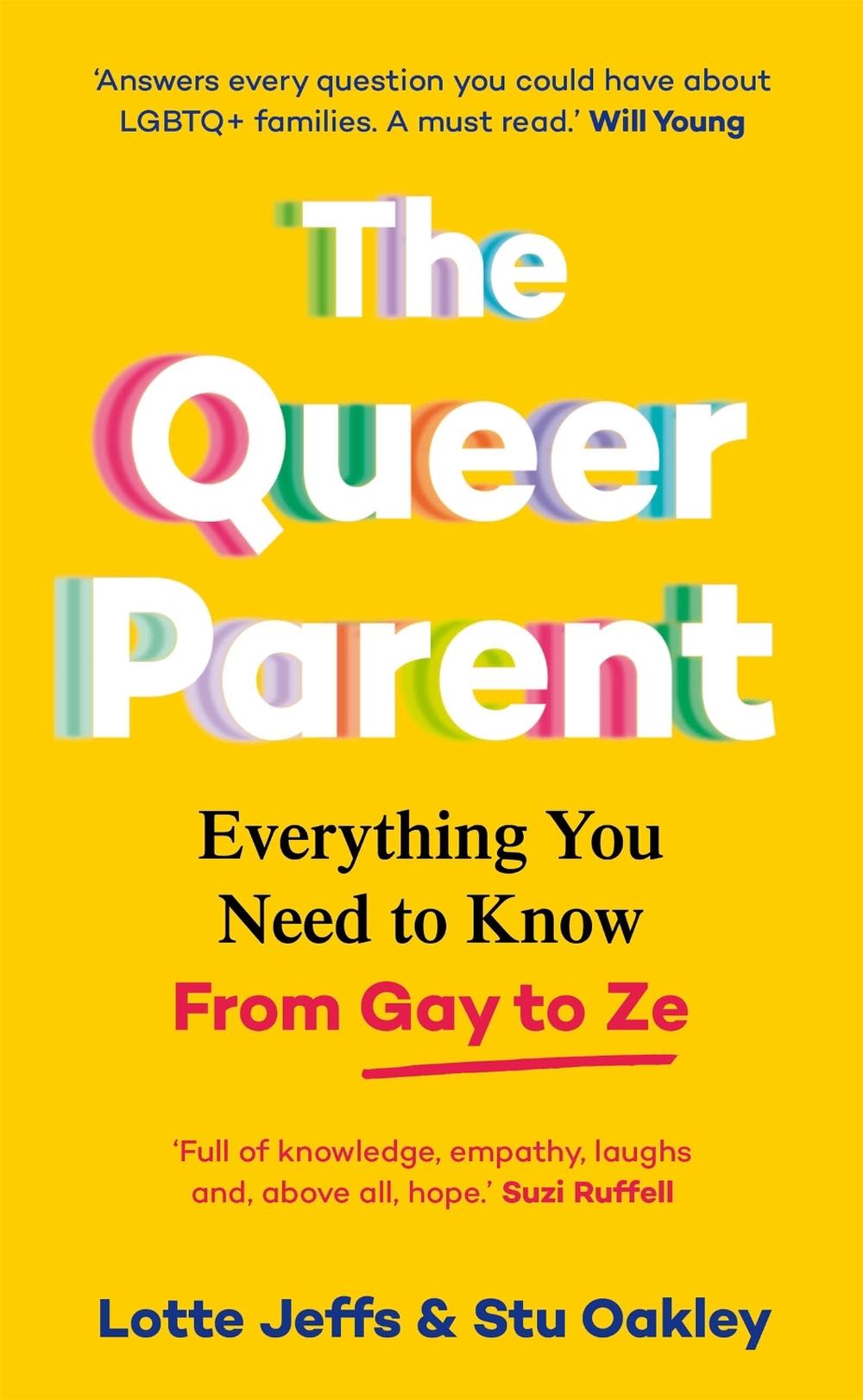 The Queer Parent by Lotte Jeffs - ISBN: 9781035001828