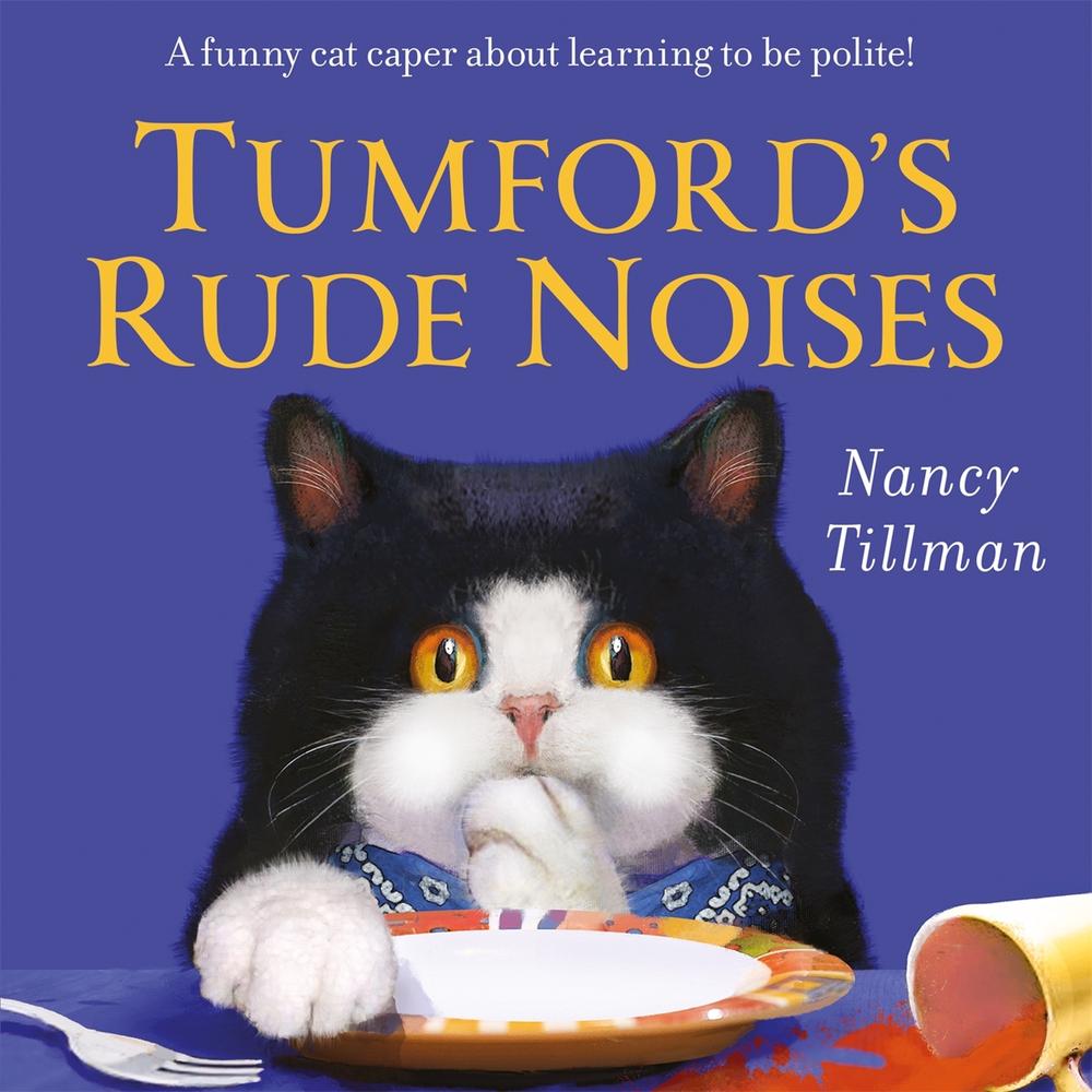 Tumford's Rude Noises by Nancy Tillman - ISBN: 9781035002986