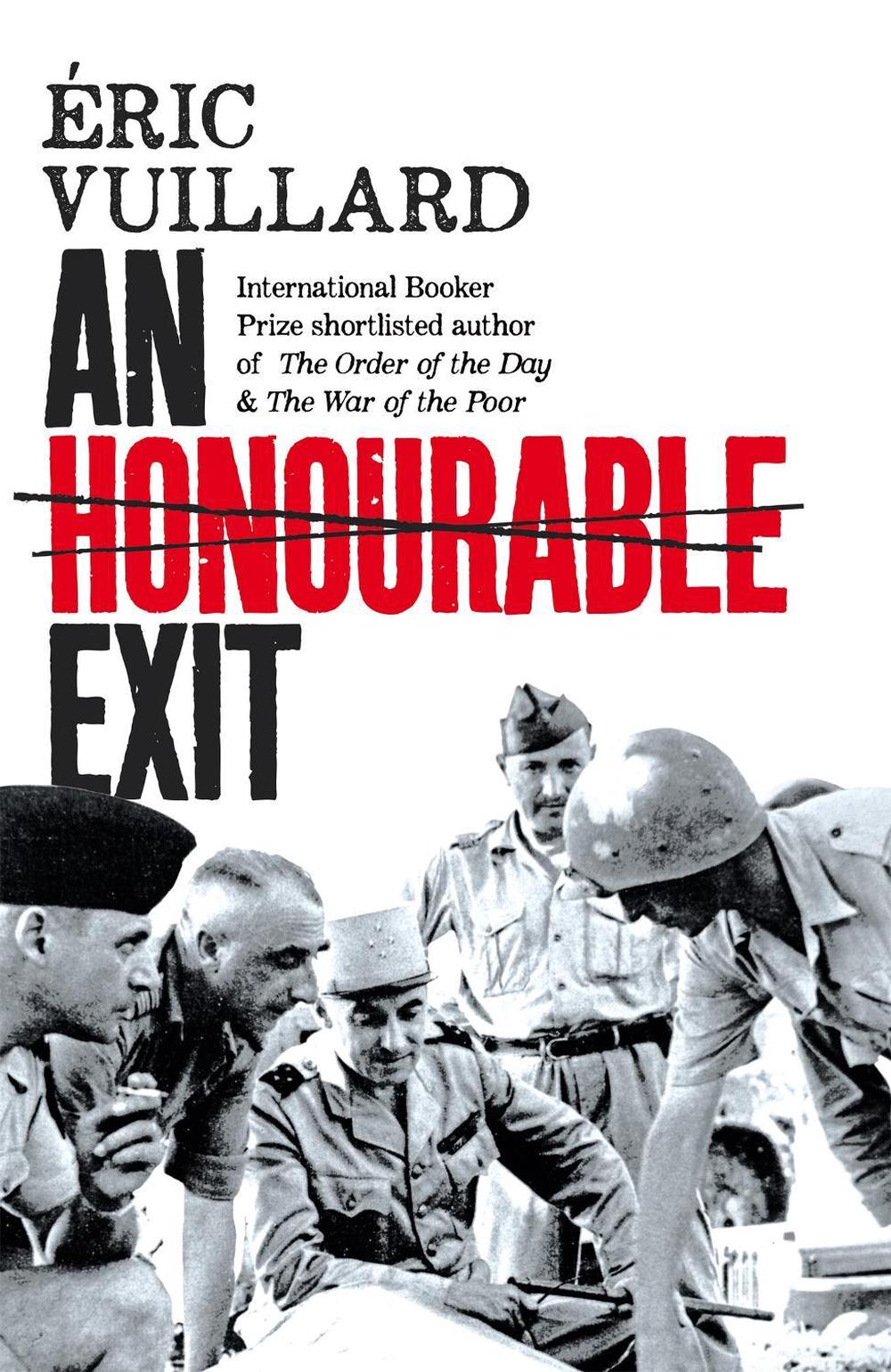 An Honourable Exit by Eric Vuillard - ISBN: 9781035003976