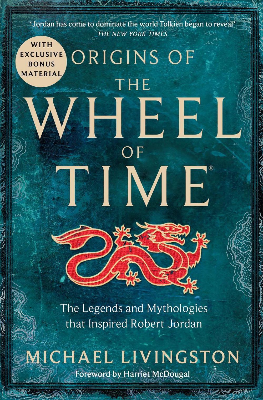 Origins of The Wheel of Time by Michael Livingston - ISBN: 9781035004188